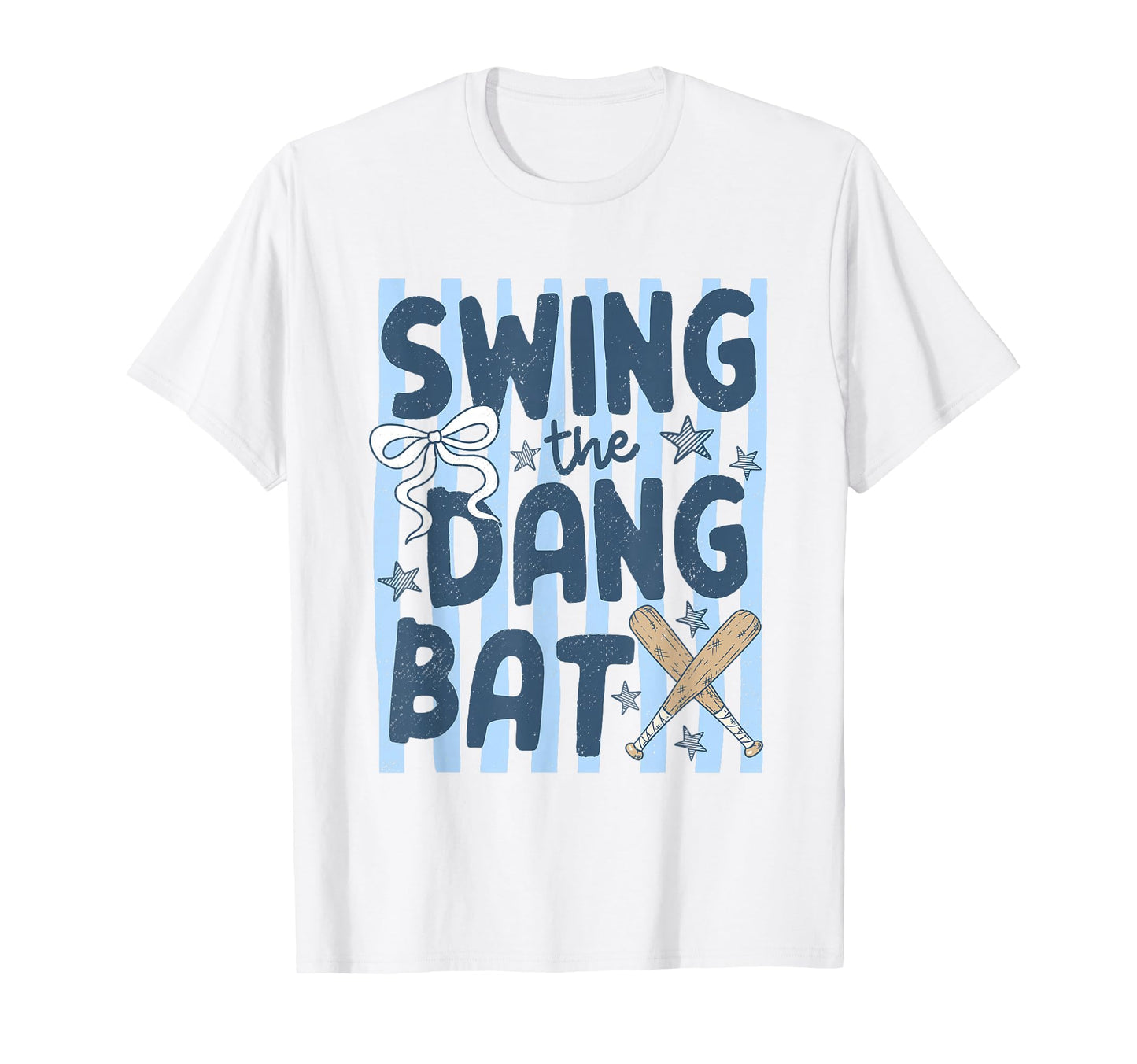 Swing Dang Bat Coquette Bow Funny T-Shirt - Casual Everyday Wear Unisex - T-Shirt, Sweatshirt, Hoodie
