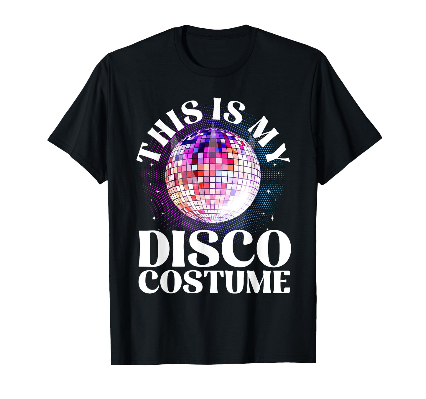 80S Disco Art 70S Ball Costume Disco T-Shirt - Minimalist Print Unisex - T-Shirt, Sweatshirt, Hoodie