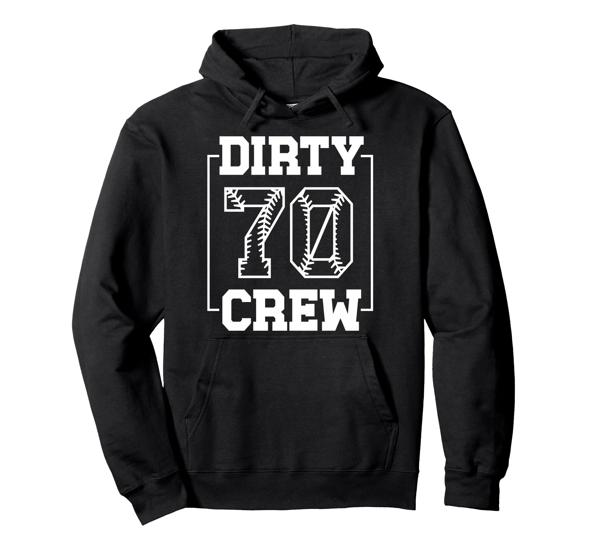 Dirty 70 Crew Funny 70Th Birthday Hoodie - Streetwear Style for Adults - T-Shirt, Sweatshirt, Hoodie