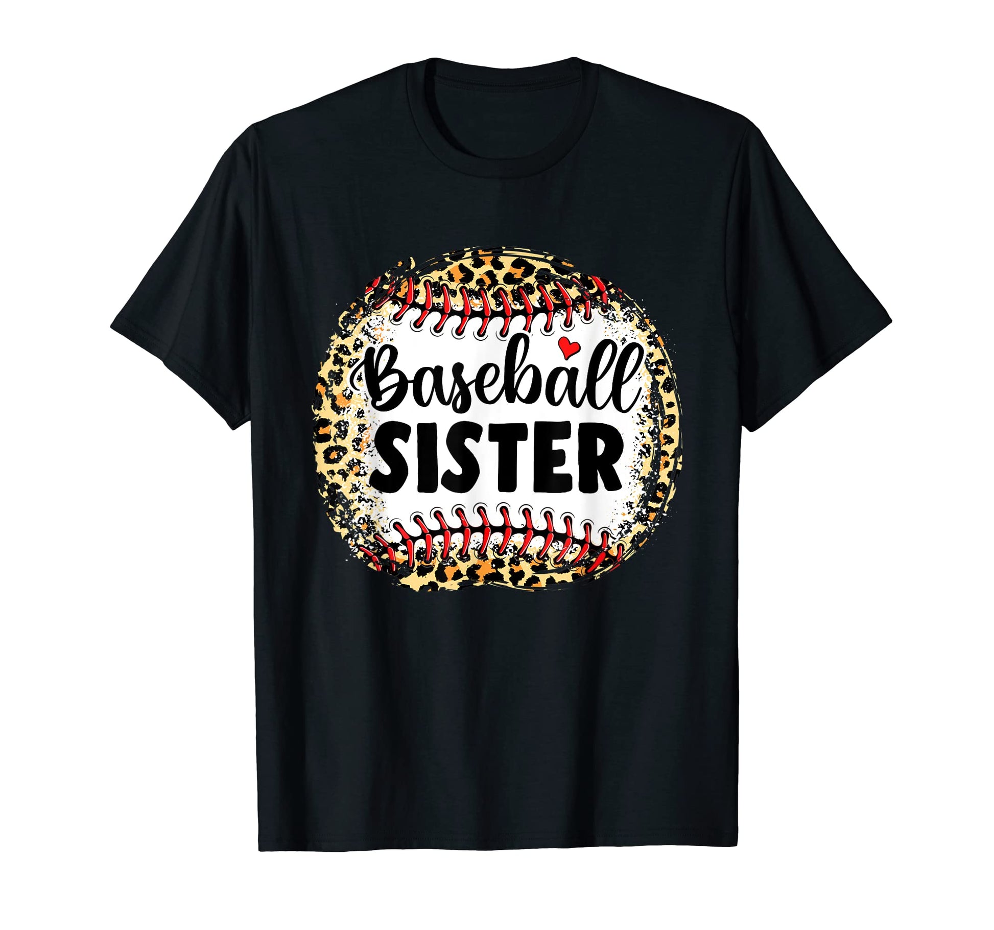 Funny Baseball Sister Leopard Mothers T-Shirt - Streetwear Style Unisex - T-Shirt, Sweatshirt, Hoodie