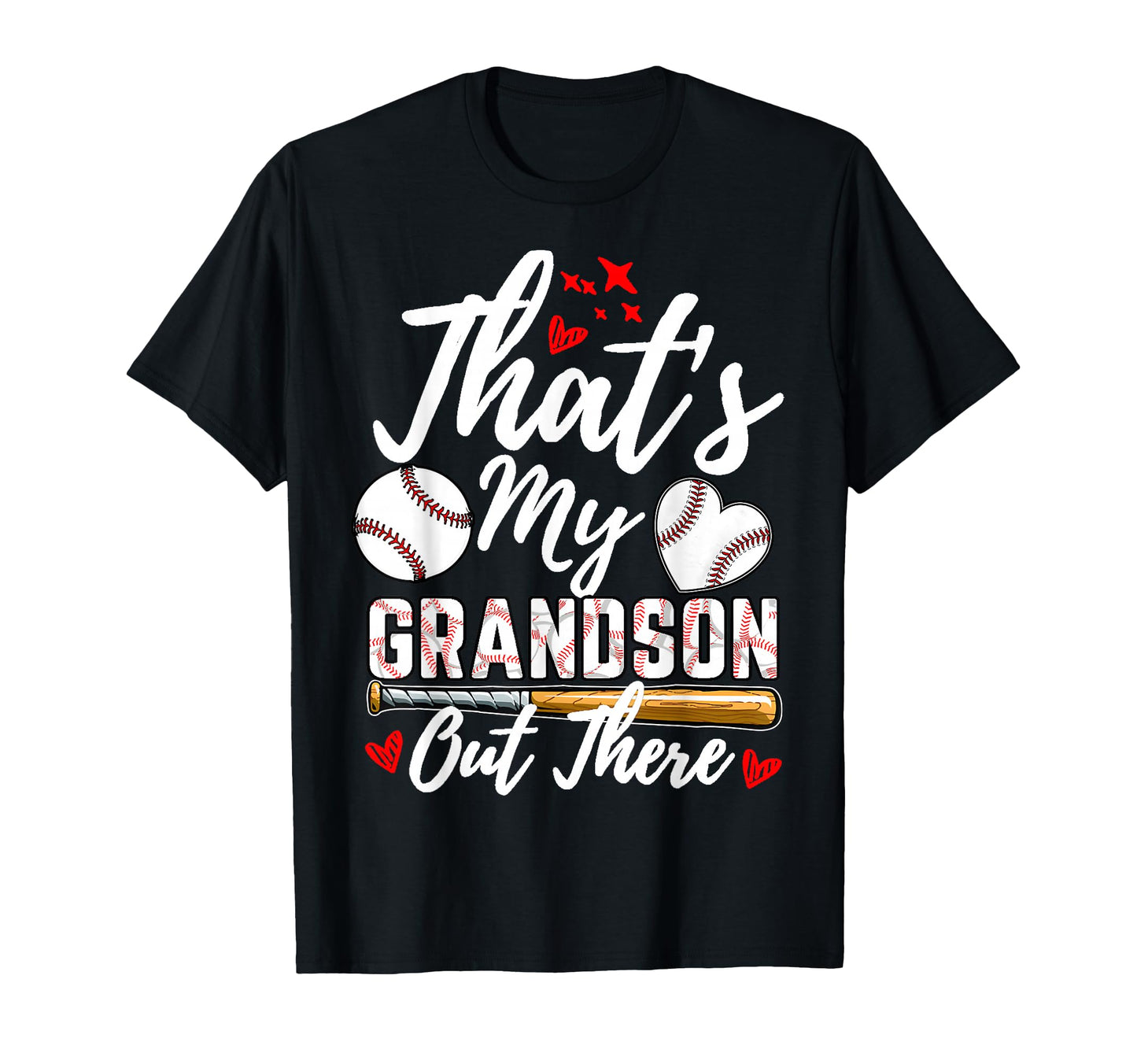 Thats My Grandson Out There Baseball T-Shirt - Graphic Print for Adults - T-Shirt, Sweatshirt, Hoodie