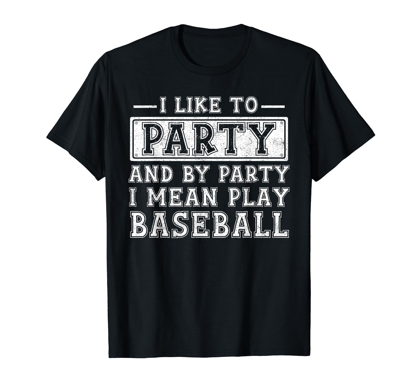 I Like To Party And Party I Mean T-Shirt - Custom Art Print for Adults - T-Shirt, Sweatshirt, Hoodie