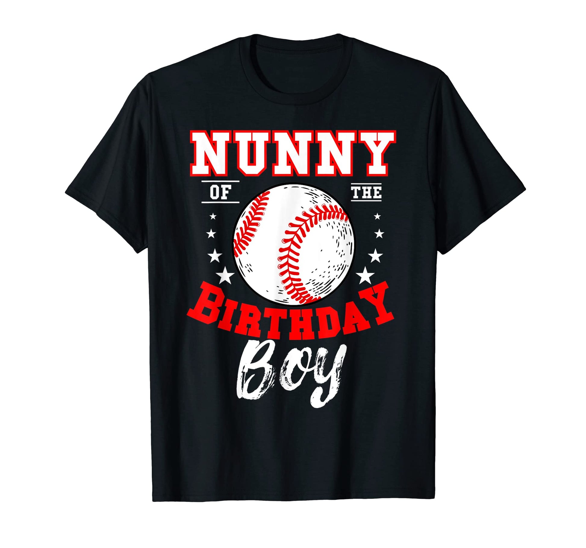 Nunny Birthday Baseball Theme Bday T-Shirt - Unique Graphic Men Women - T-Shirt, Sweatshirt, Hoodie