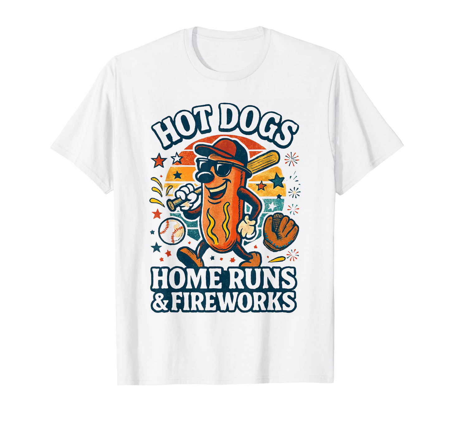 Hot Dogs Home Runs And Fireworks Baseball T-Shirt - Graphic Print Unisex - T-Shirt, Sweatshirt, Hoodie