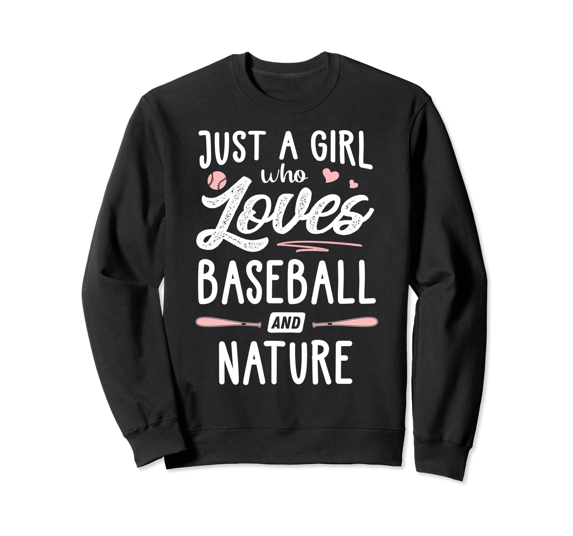 Just Who Loves Baseball And Sweatshirt - Aesthetic Graphic for Adults - T-Shirt, Sweatshirt, Hoodie