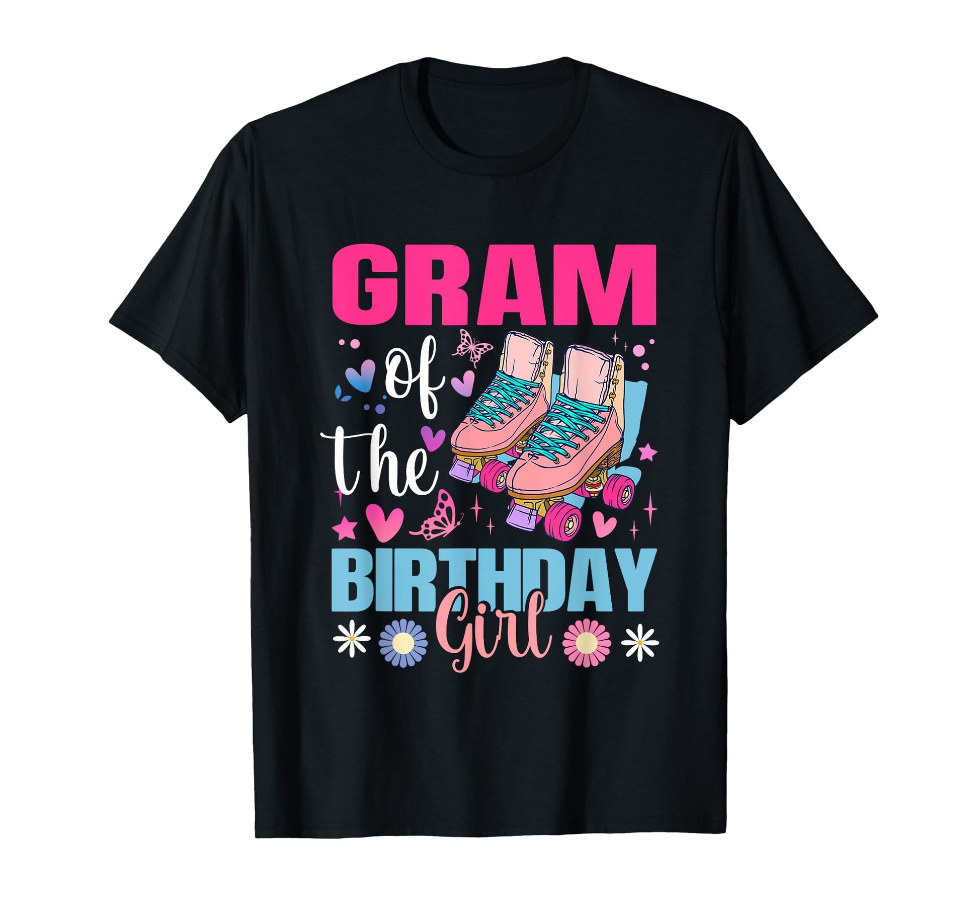 Gram Birthday Rolling Skate Bday T-Shirt - Minimalist Print Men Women - T-Shirt, Sweatshirt, Hoodie