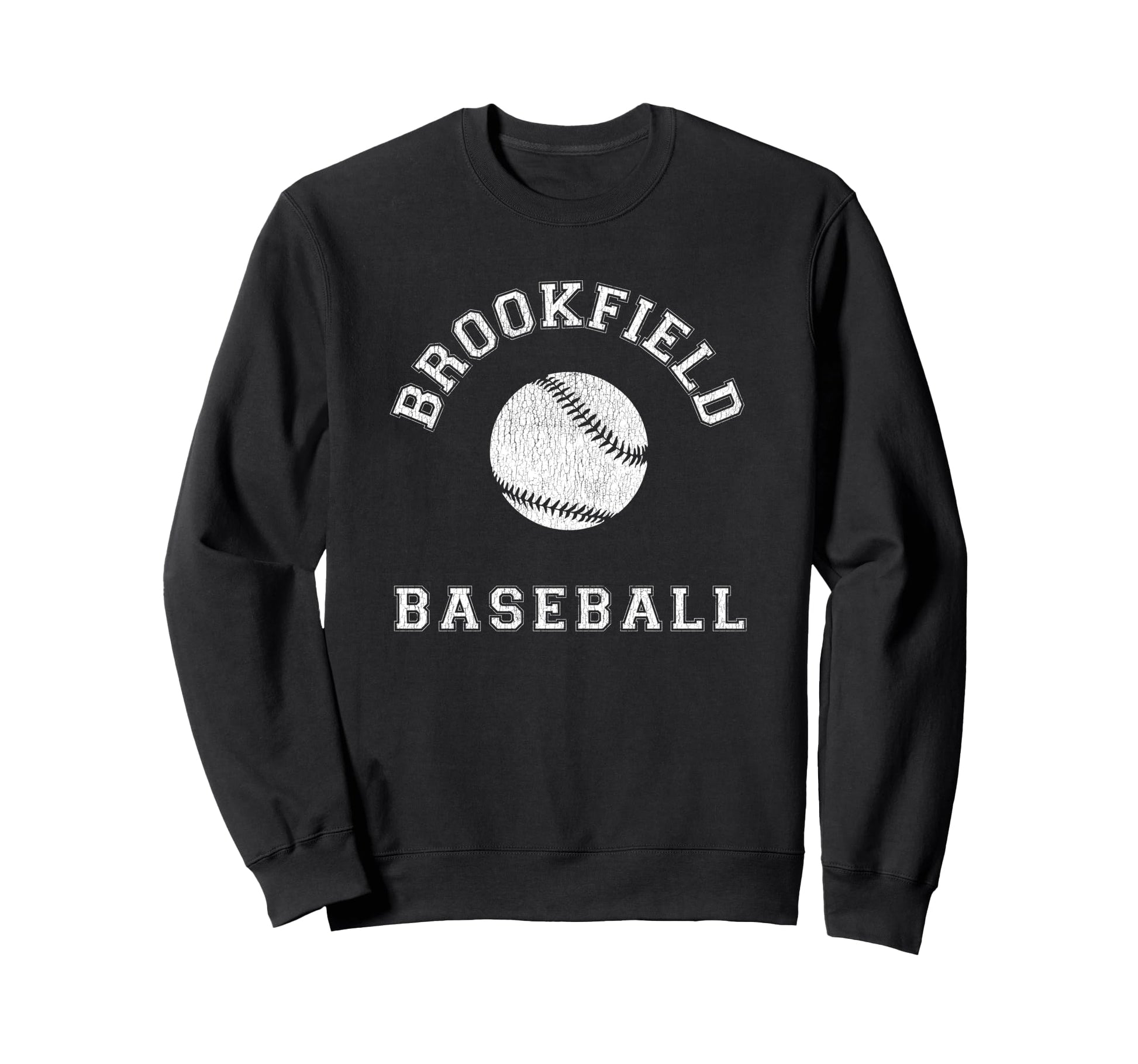 Brookfield Baseball Distressed Sweatshirt - Streetwear Style Unisex - T-Shirt, Sweatshirt, Hoodie