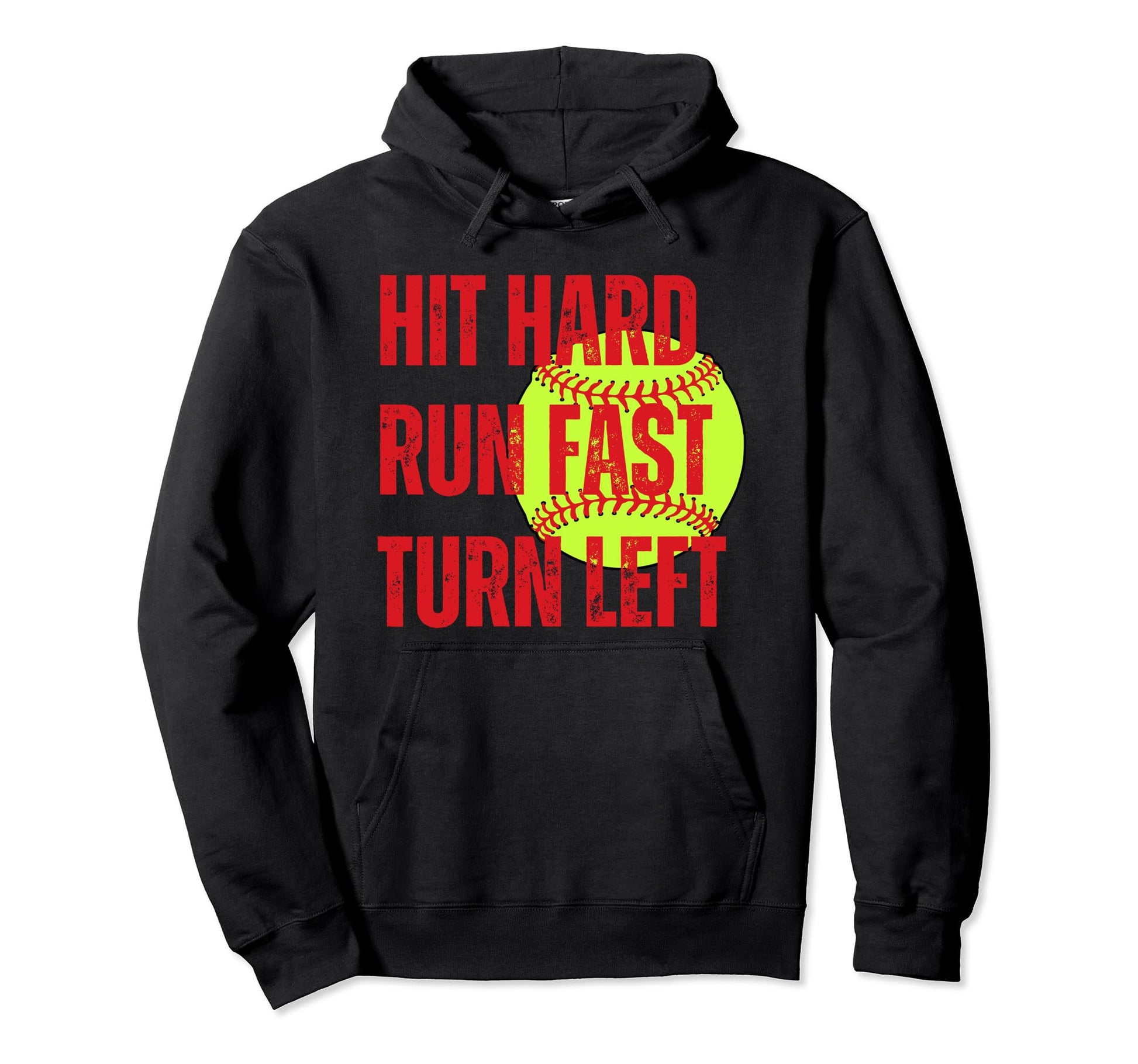 Hit Hard Run Fast Turn Left Funny Hoodie - Custom Art Print Men Women - T-Shirt, Sweatshirt, Hoodie