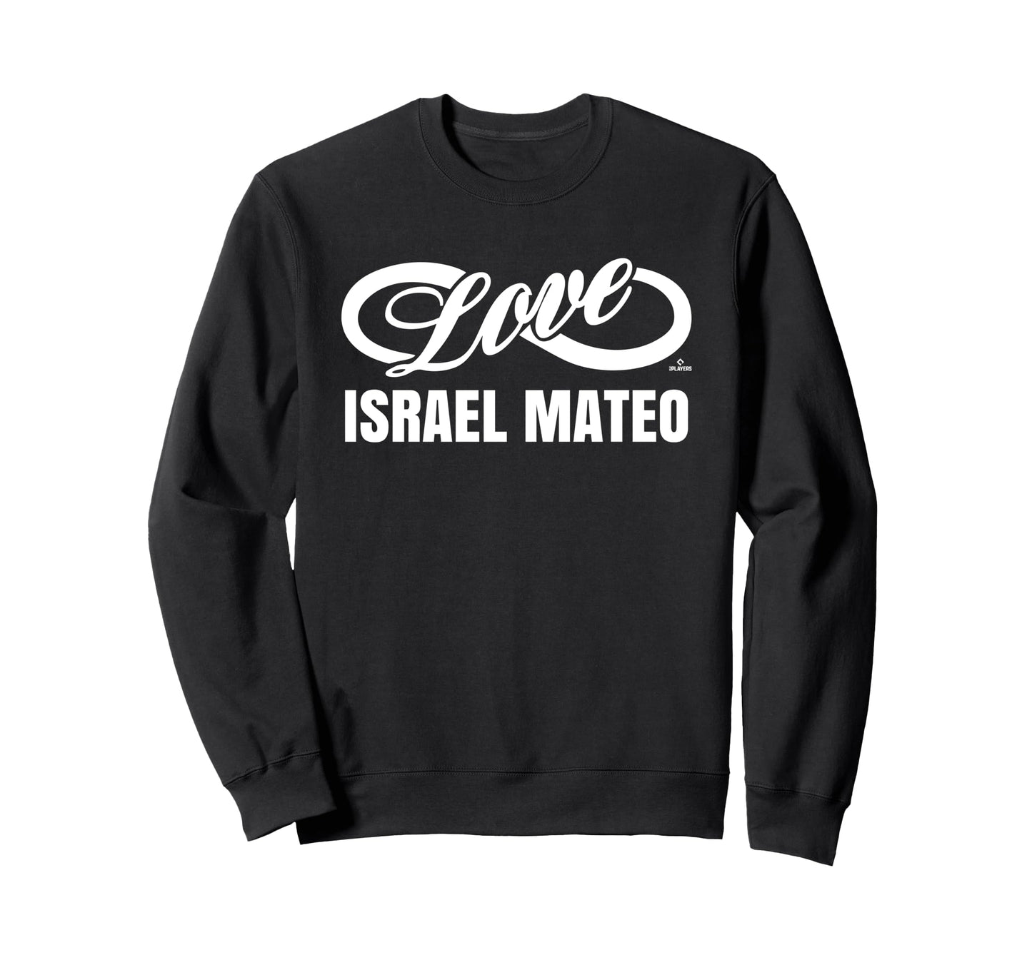 Infinite Love Israel Mateo Sweatshirt - Novelty Apparel for Adults - T-Shirt, Sweatshirt, Hoodie