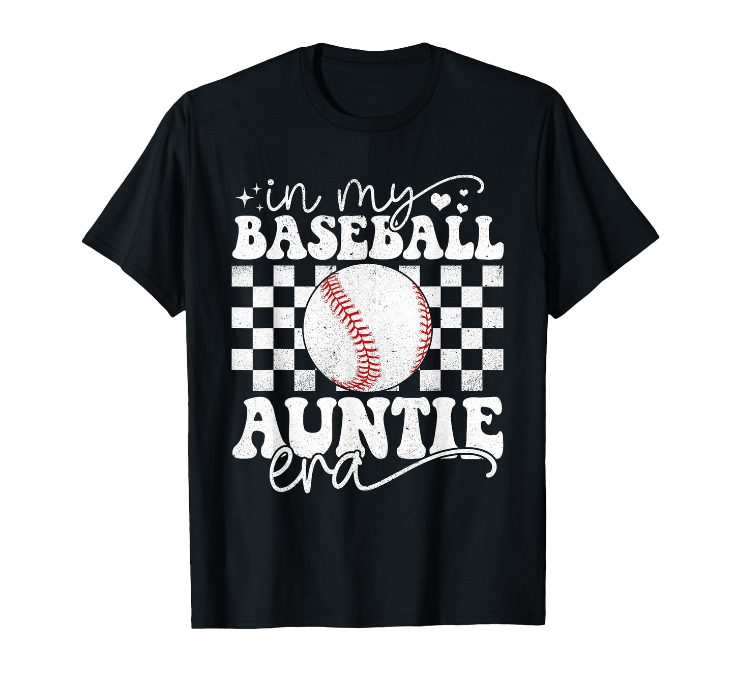 My Baseball Auntie Era Funny Baseball T-Shirt - Streetwear Style Men Women - T-Shirt, Sweatshirt, Hoodie
