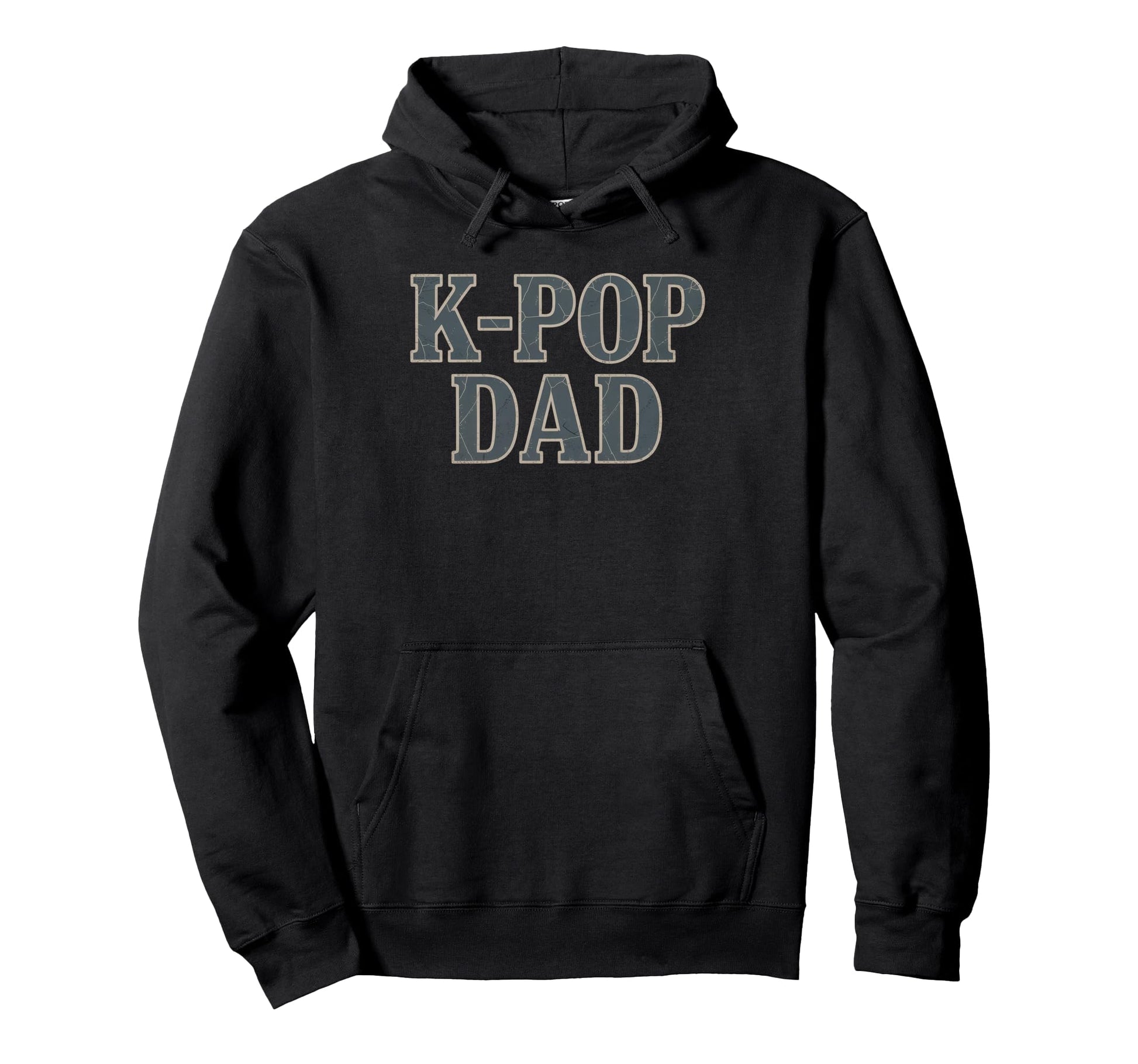 K Pop Dad Typography Hoodie - Fun Novelty Design Unisex - T-Shirt, Sweatshirt, Hoodie