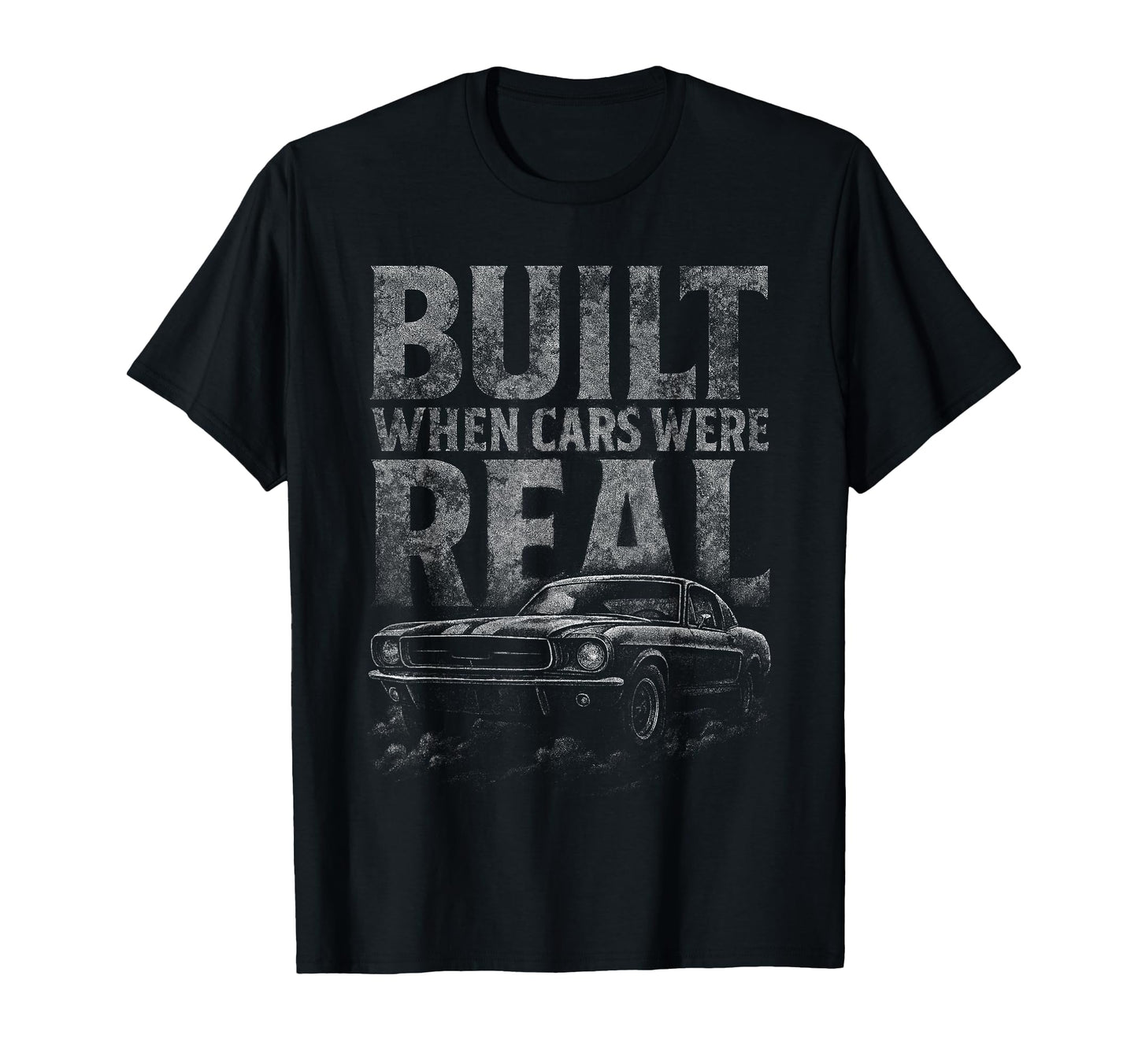 Built When Cars Were Real Funny Old T-Shirt - Custom Art Print for Adults - T-Shirt, Sweatshirt, Hoodie