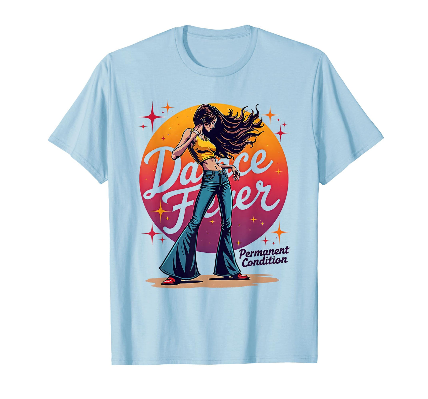 Dance Fever Permanent Condition Disco T-Shirt - Graphic Print Men Women - T-Shirt, Sweatshirt, Hoodie