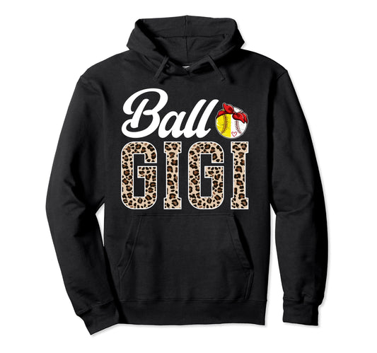 Ball Gigi Leopard Softball Baseball Gigi Hoodie - Graphic Print for Adults - T-Shirt, Sweatshirt, Hoodie
