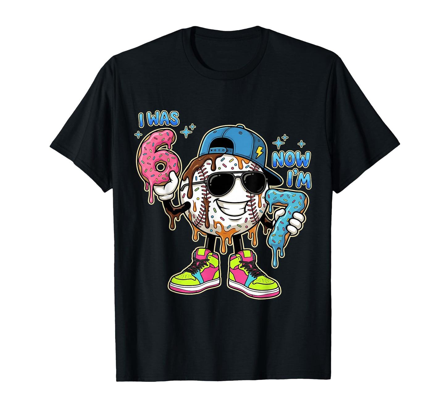 I Was 6 Now Im 7 Birthday Drip T-Shirt - Unique Graphic for Adults - T-Shirt, Sweatshirt, Hoodie