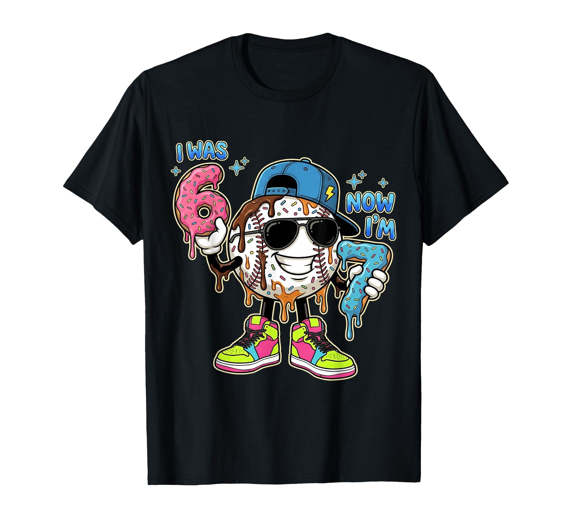 I Was 6 Now Im 7 Birthday Drip T-Shirt - Unique Graphic for Adults - T-Shirt, Sweatshirt, Hoodie