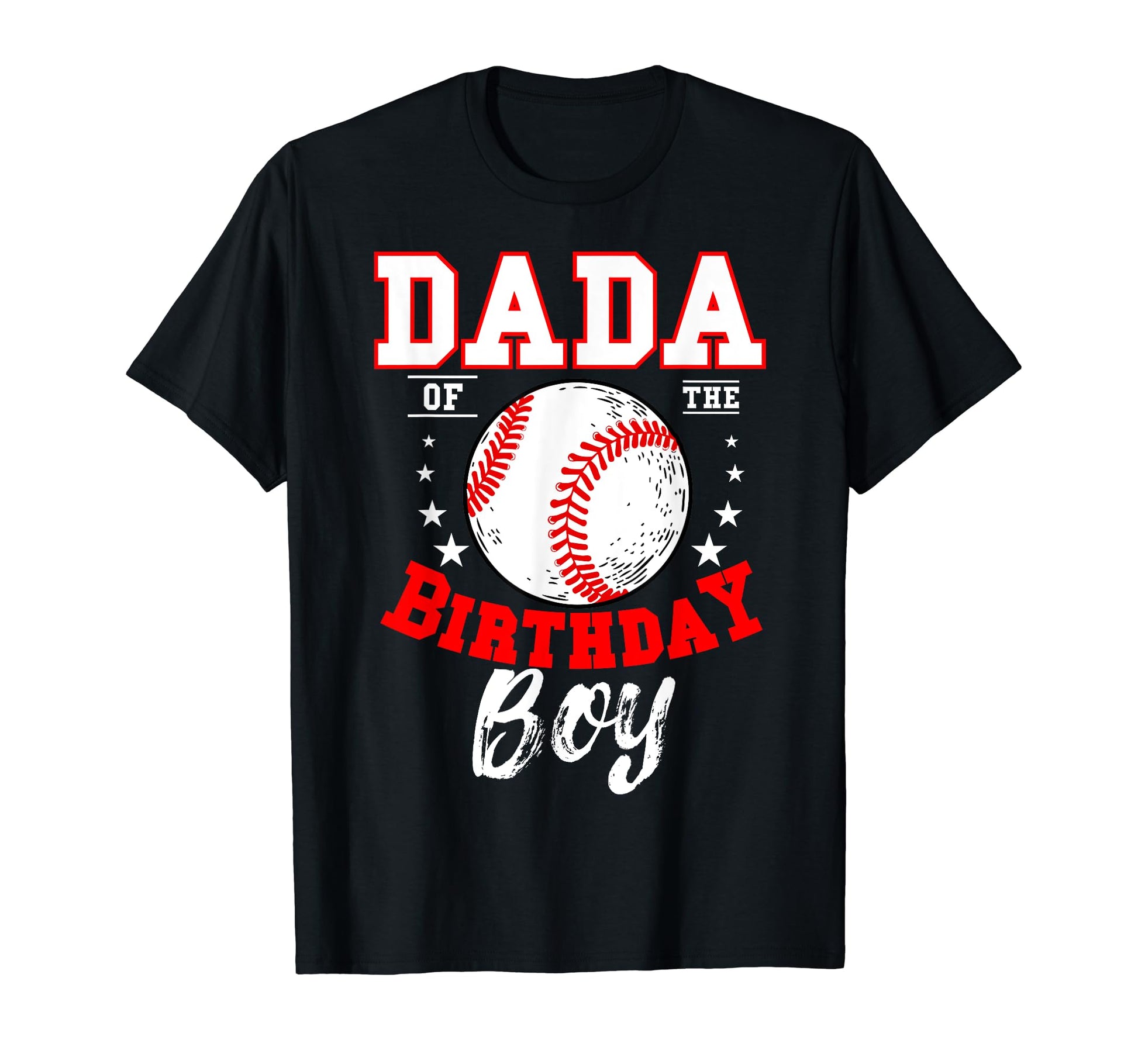 Dada Birthday Baseball Theme Bday T-Shirt - Novelty Apparel Unisex - T-Shirt, Sweatshirt, Hoodie