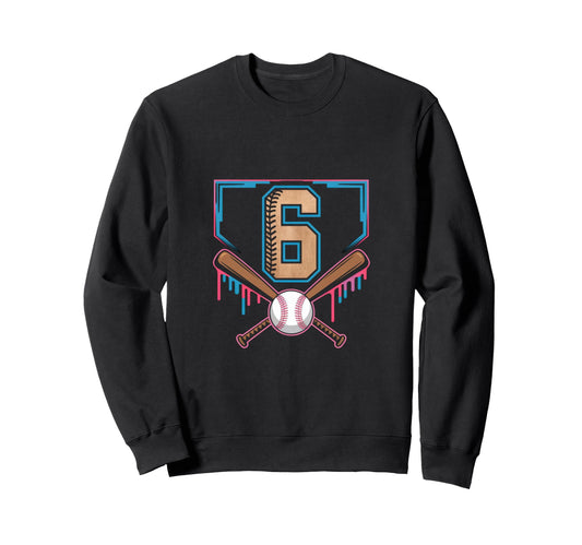 6Th Birthday Baseball Home Ice Sweatshirt - Casual Everyday Wear Unisex - T-Shirt, Sweatshirt, Hoodie