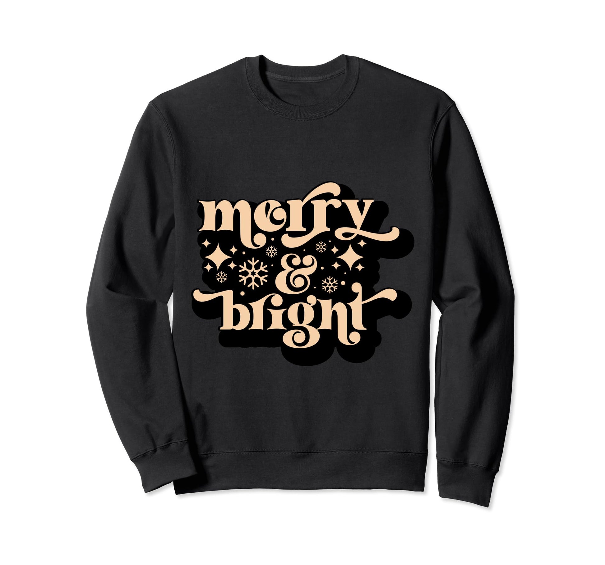 Holiday Merry Bright Word Art Sweatshirt - Novelty Apparel Men Women - T-Shirt, Sweatshirt, Hoodie