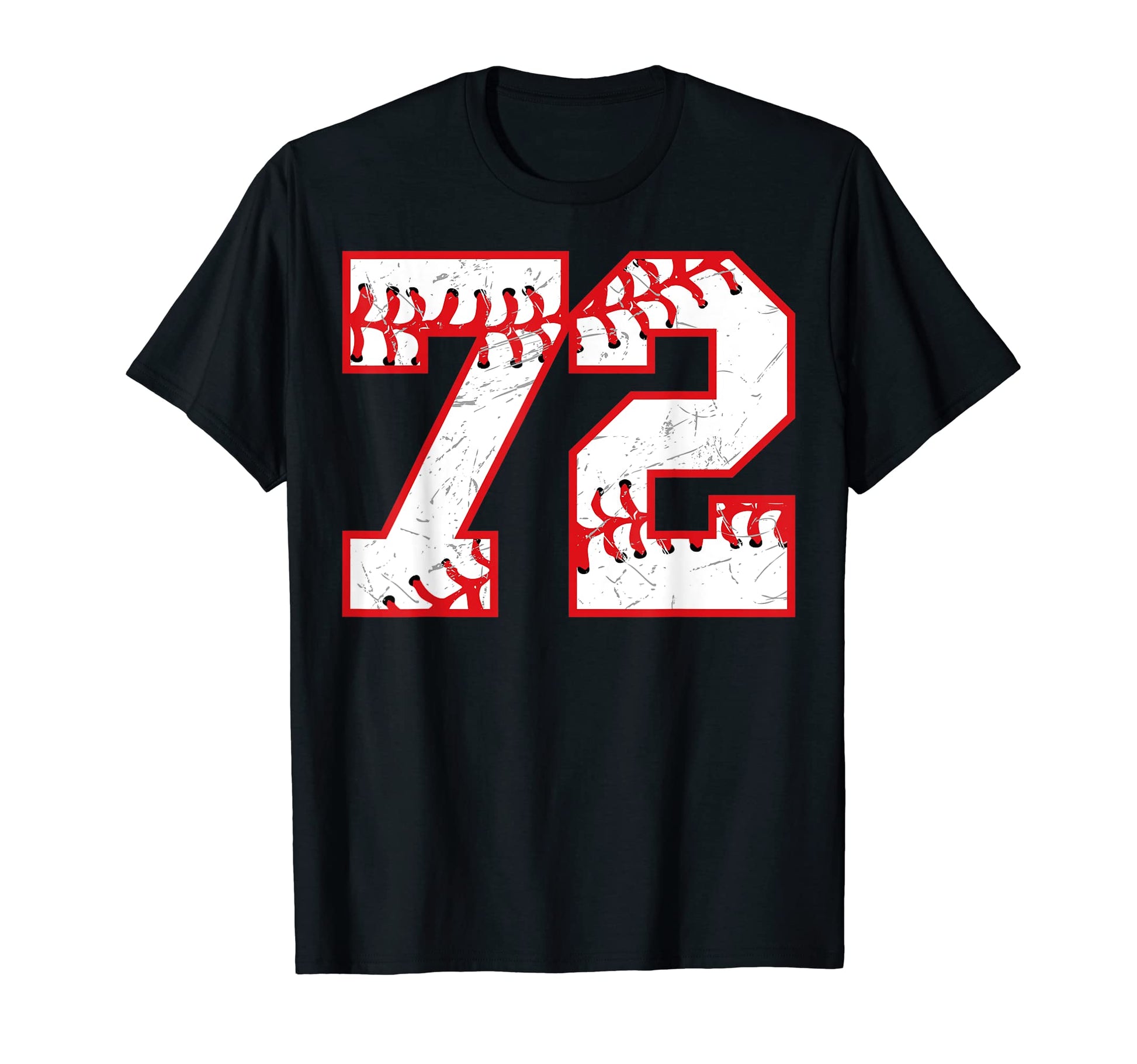 72 Birthday Baseball Theme Bday T-Shirt - Casual Everyday Wear Men Women - T-Shirt, Sweatshirt, Hoodie