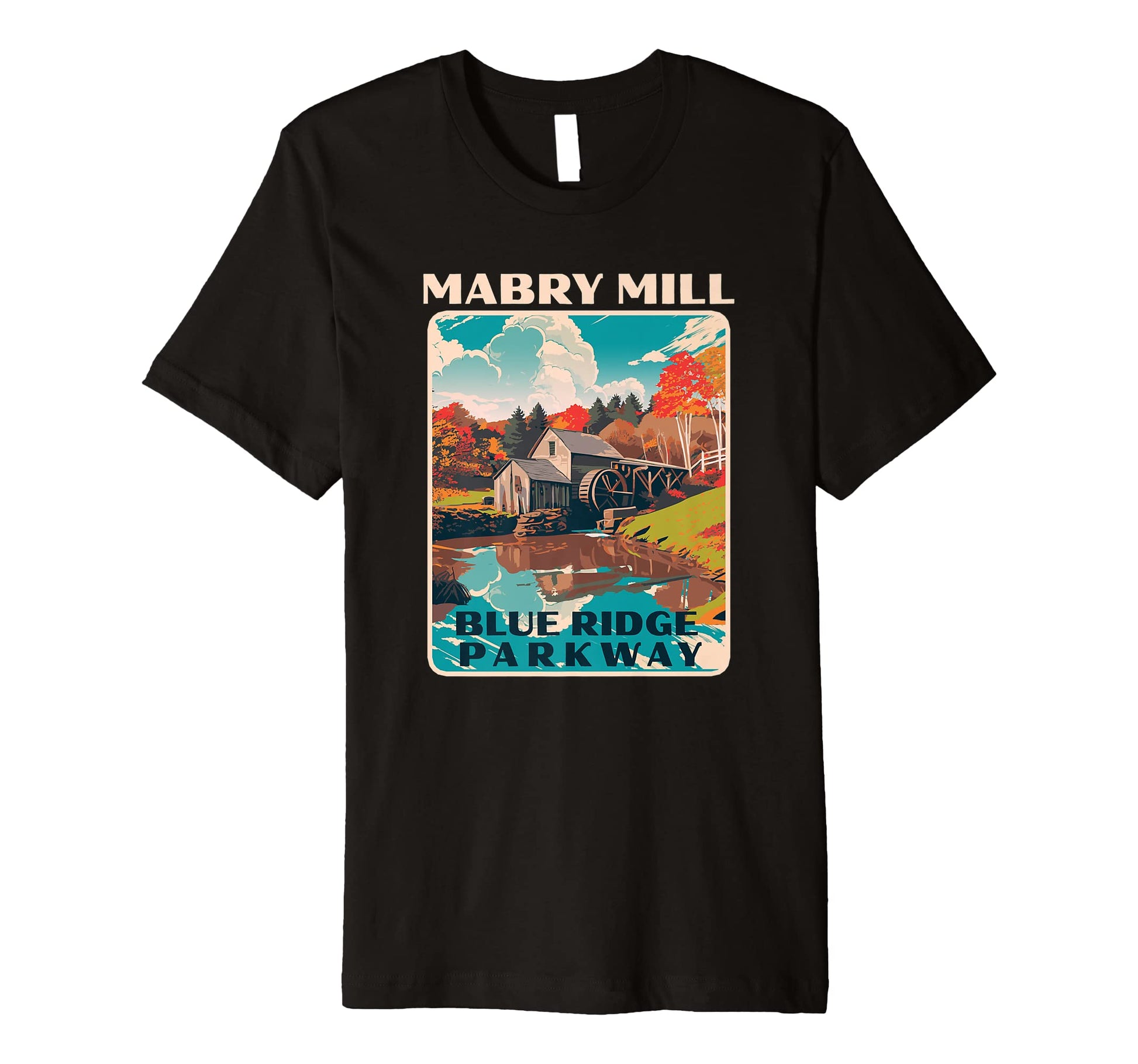 Mabry Mill Blue Ridge Parkway Wpa T-Shirt - Novelty Apparel for Adults - T-Shirt, Sweatshirt, Hoodie