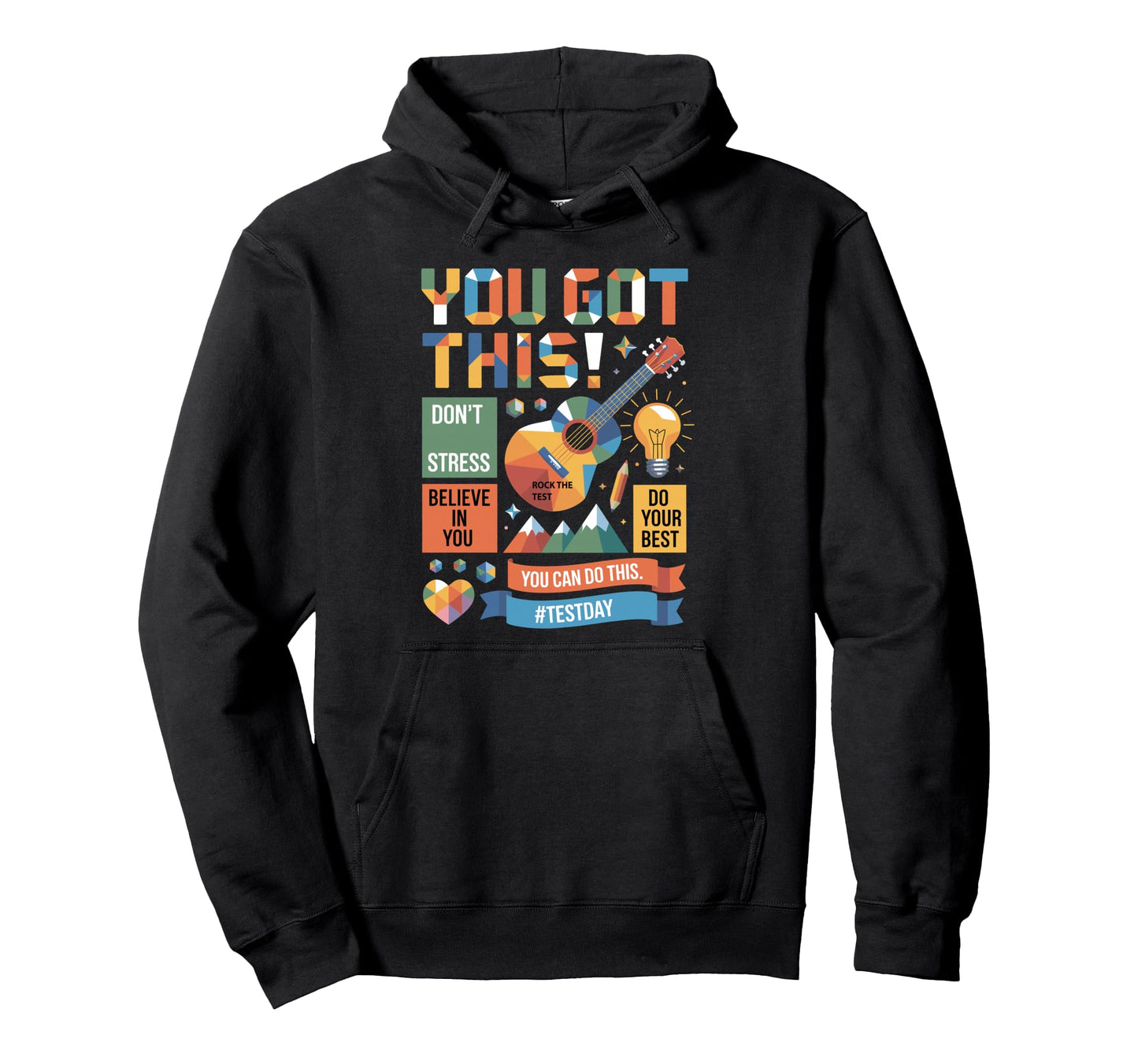 You Can Do This State Testing Hoodie - Unique Graphic Men Women - T-Shirt, Sweatshirt, Hoodie