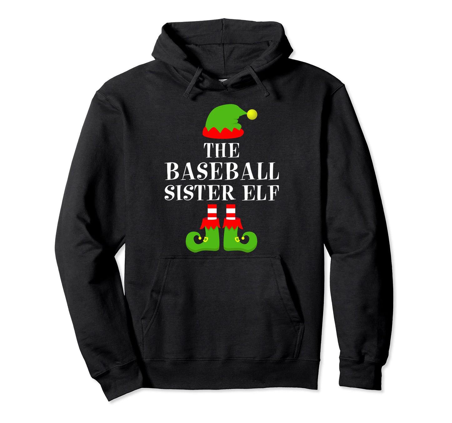 Baseball Sister Elf Family Matching Hoodie - Casual Everyday Wear Unisex - T-Shirt, Sweatshirt, Hoodie