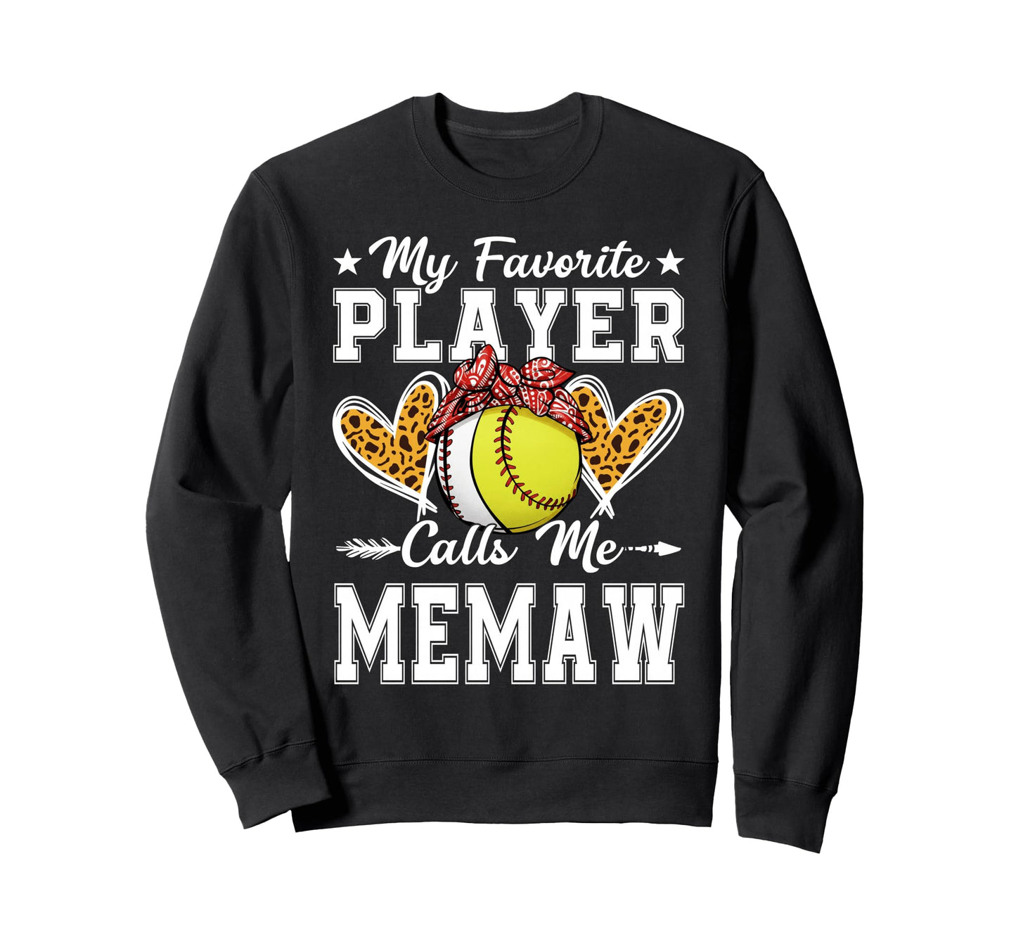 My Favorite Player Calls Me Memaw Sweatshirt - Aesthetic Graphic Unisex - T-Shirt, Sweatshirt, Hoodie