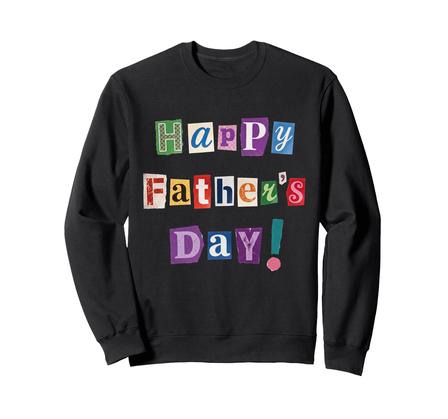Happy Fathers Day Funny Magazine Sweatshirt - Minimalist Print Men Women - T-Shirt, Sweatshirt, Hoodie