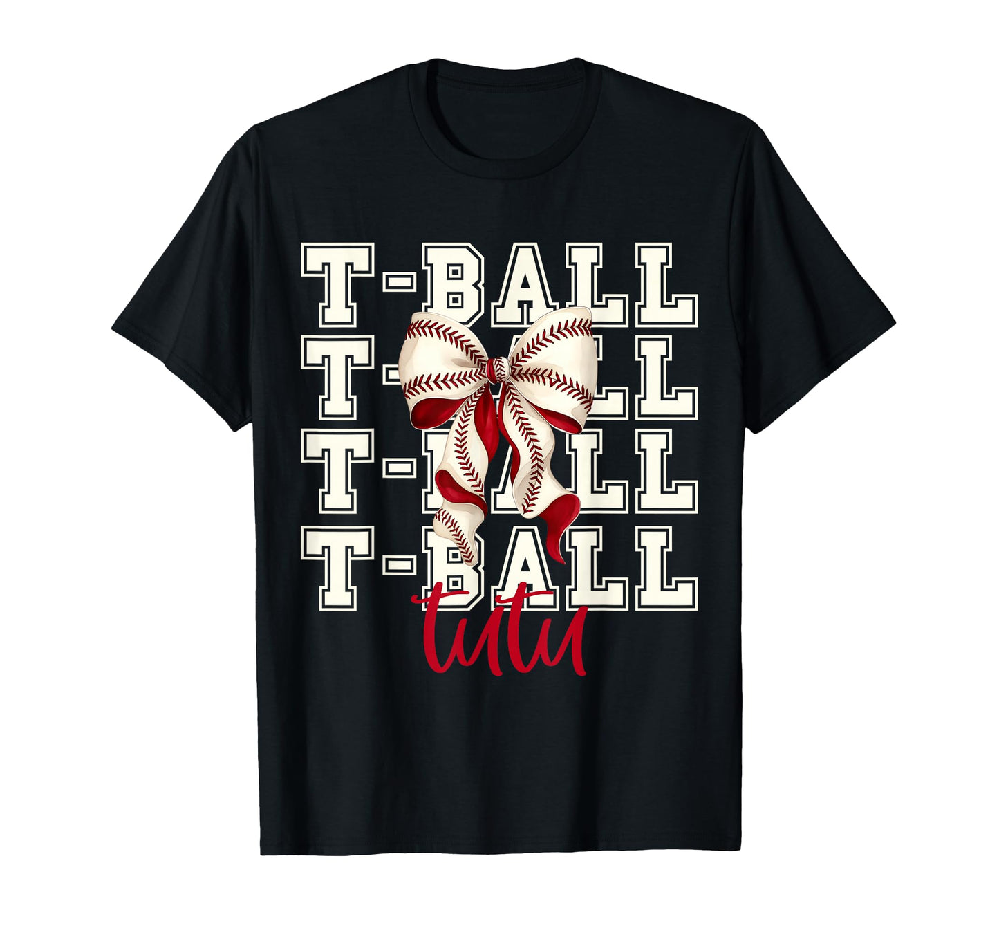 Tball Tutu Teeball T Ball Coquette T-Shirt - Novelty Apparel for Adults - T-Shirt, Sweatshirt, Hoodie