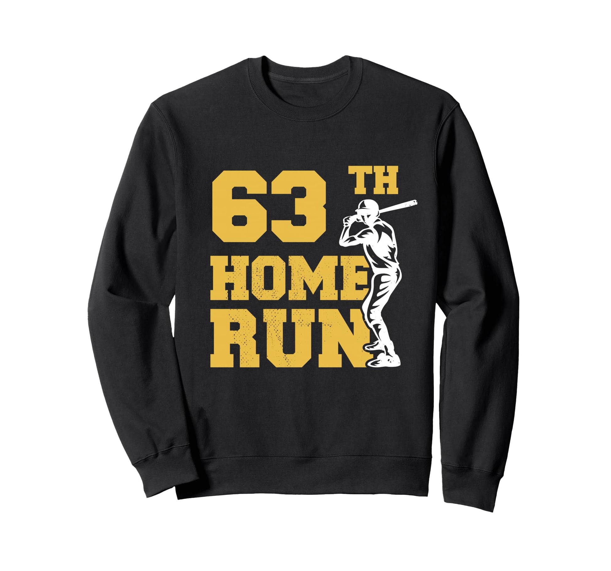 63Th Home Run Baseball Funny 63Th Sweatshirt - Graphic Print Unisex - T-Shirt, Sweatshirt, Hoodie