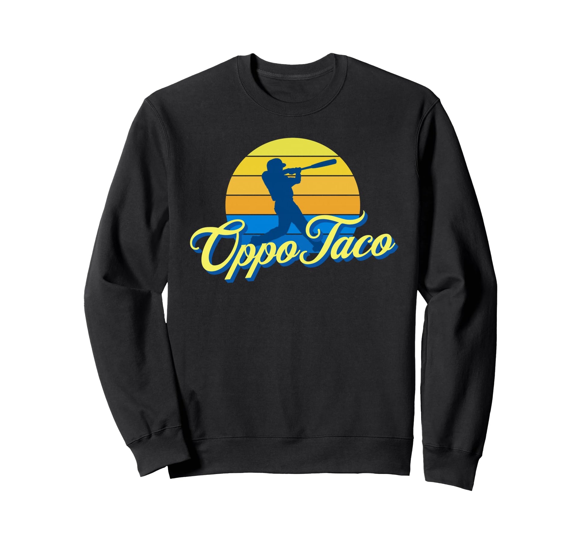 Oppo Taco Home Run Baseball Sweatshirt - Casual Everyday Wear for Adults - T-Shirt, Sweatshirt, Hoodie