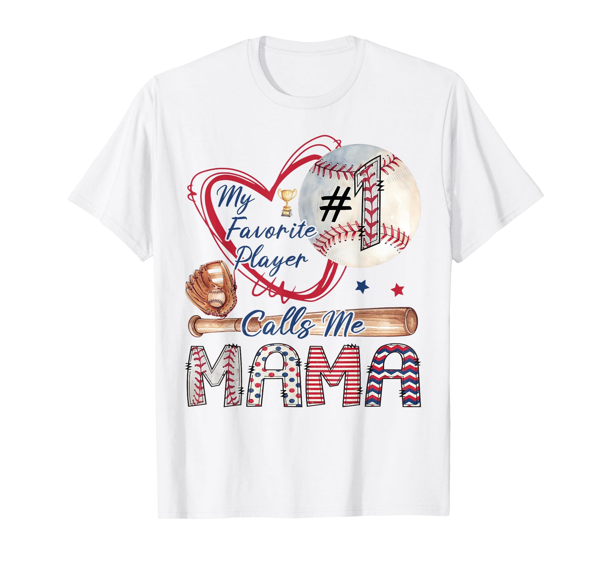 My Favorite Player Calls Me Mama T-Shirt - Custom Art Print Unisex - T-Shirt, Sweatshirt, Hoodie