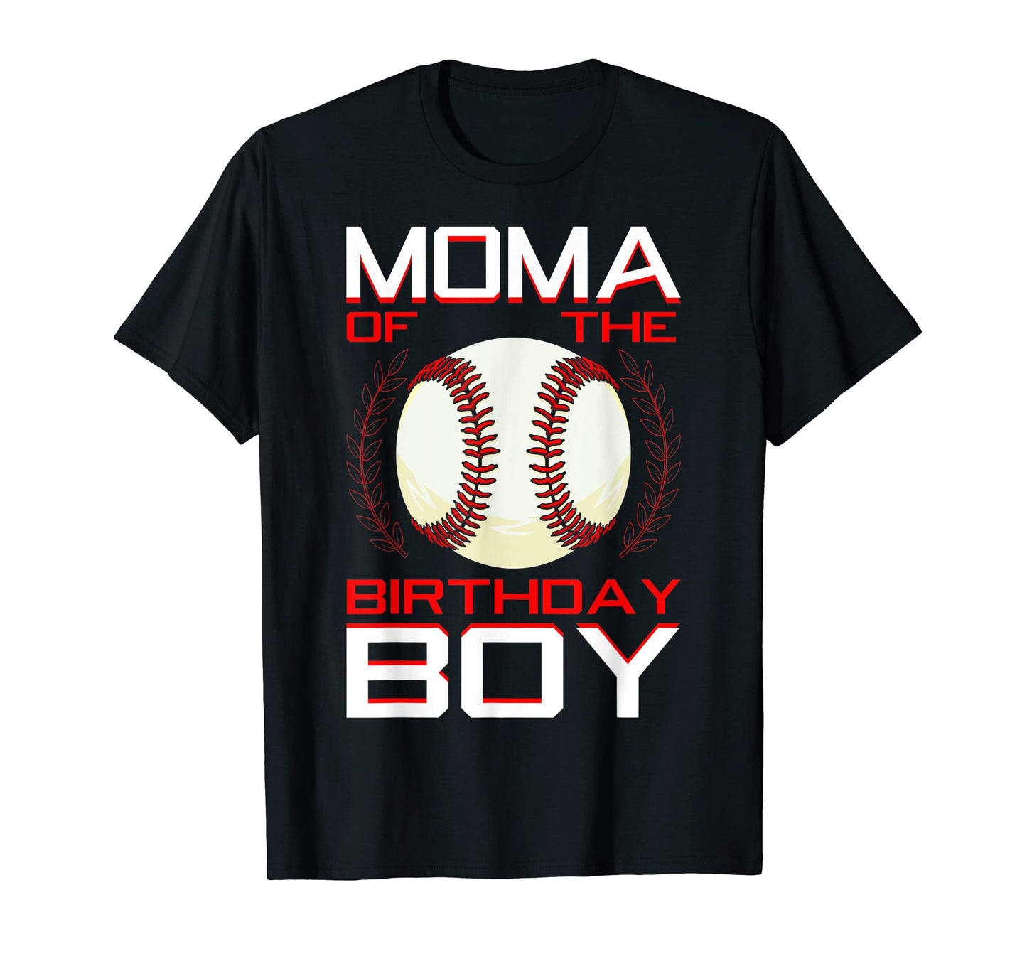 Moma Birthday Baseball Theme Bday Party T-Shirt - Unique Graphic Men Women - T-Shirt, Sweatshirt, Hoodie