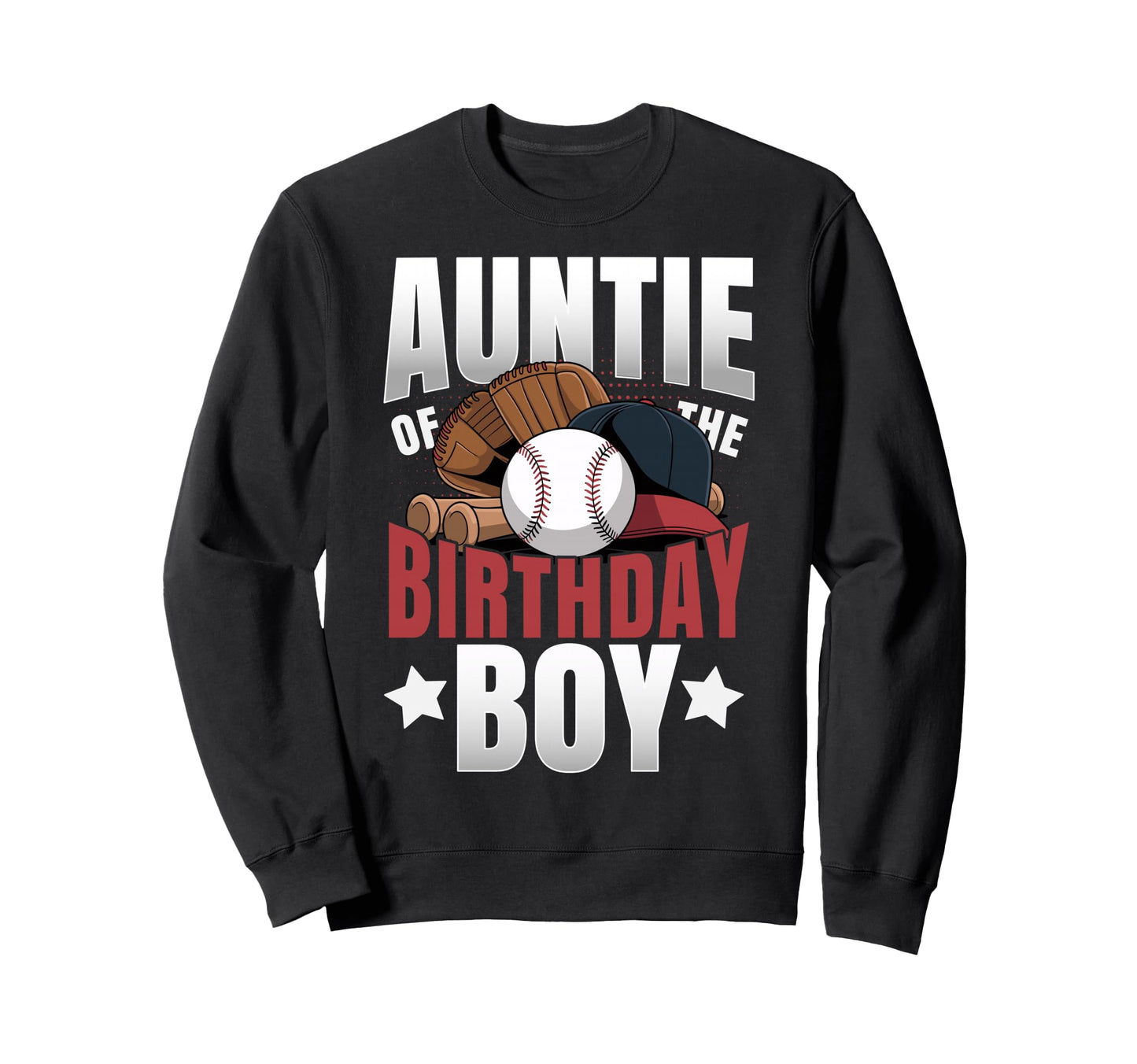 Auntie Birthday Matching Baseball Sweatshirt - Streetwear Style Men Women - T-Shirt, Sweatshirt, Hoodie