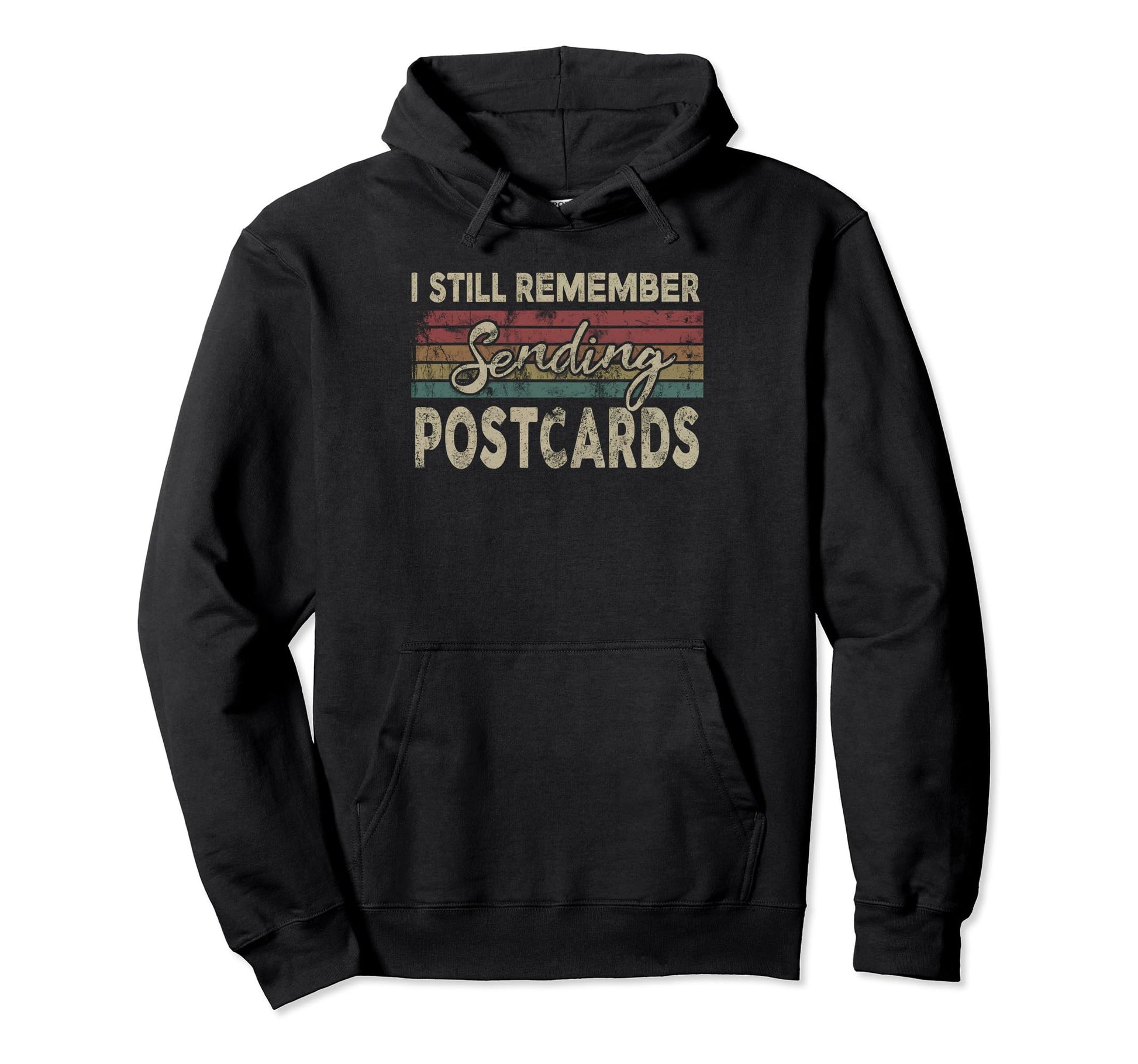 I Still Remember Sending Postcards Hoodie - Unique Graphic Men Women - T-Shirt, Sweatshirt, Hoodie