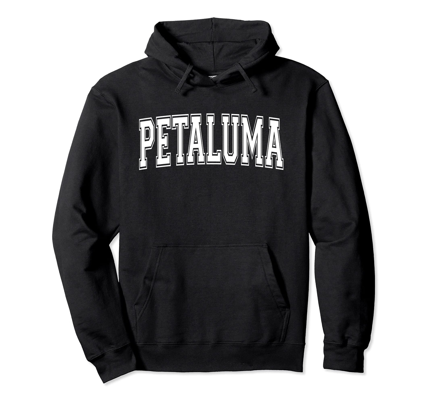 Petaluma Ca California Usa Sports Varsity Hoodie - Unique Graphic Unisex - T-Shirt, Sweatshirt, Hoodie