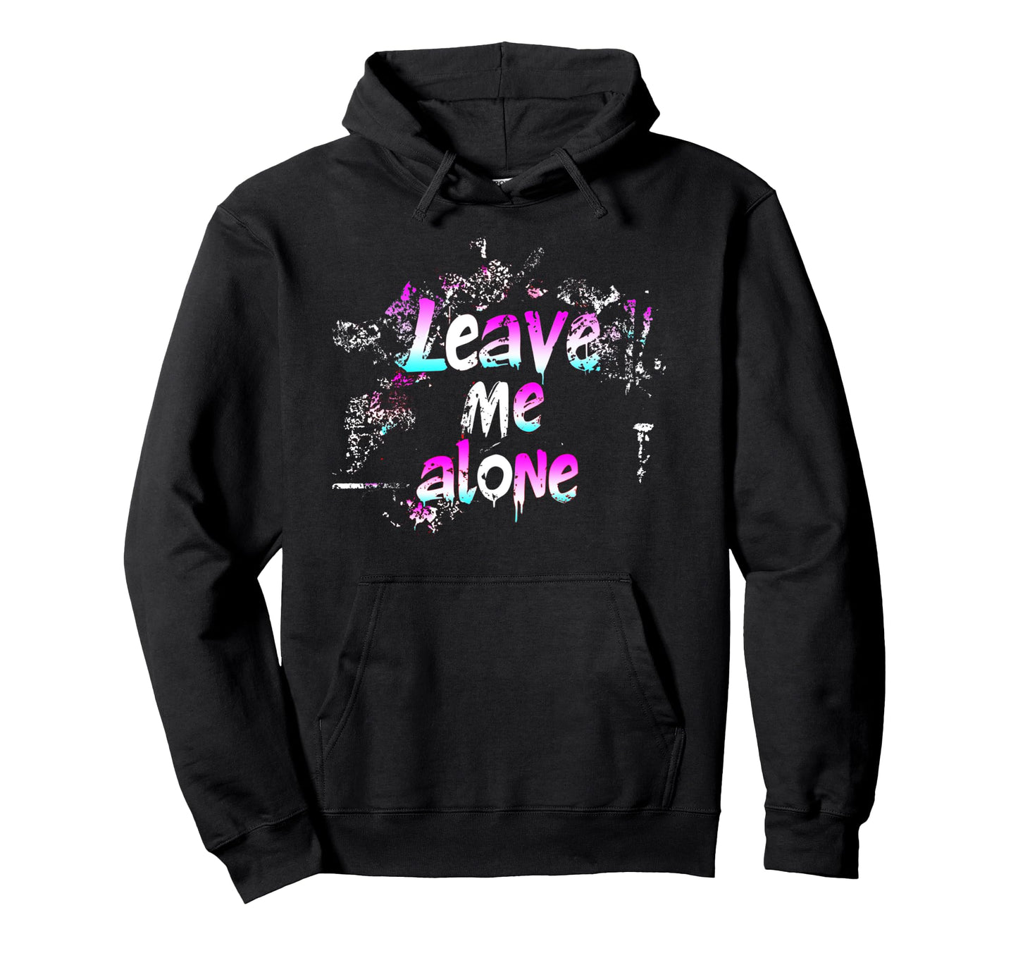 Leave Me Alone Y2K Emo Aesthetic Gothic Hoodie - Streetwear Style Unisex - T-Shirt, Sweatshirt, Hoodie