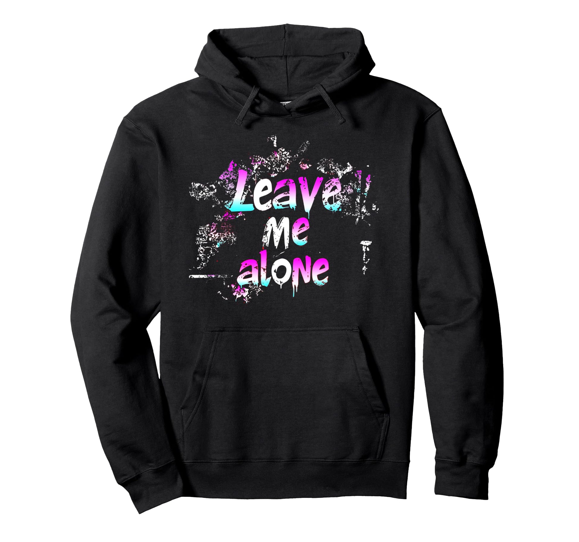 Leave Me Alone Y2K Emo Aesthetic Gothic Hoodie - Streetwear Style Unisex - T-Shirt, Sweatshirt, Hoodie