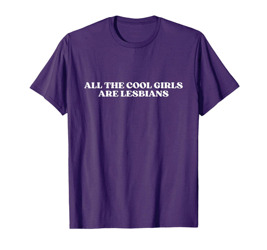 All Are Lesbians Y2K Aesthetic T-Shirt - Custom Art Print Unisex - T-Shirt, Sweatshirt, Hoodie