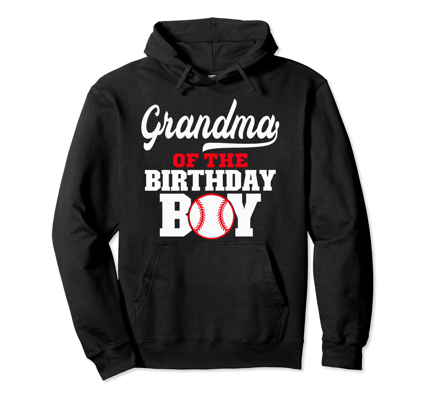 Grandma Birthday Baseball Lover Hoodie - Fun Novelty Design Unisex - T-Shirt, Sweatshirt, Hoodie