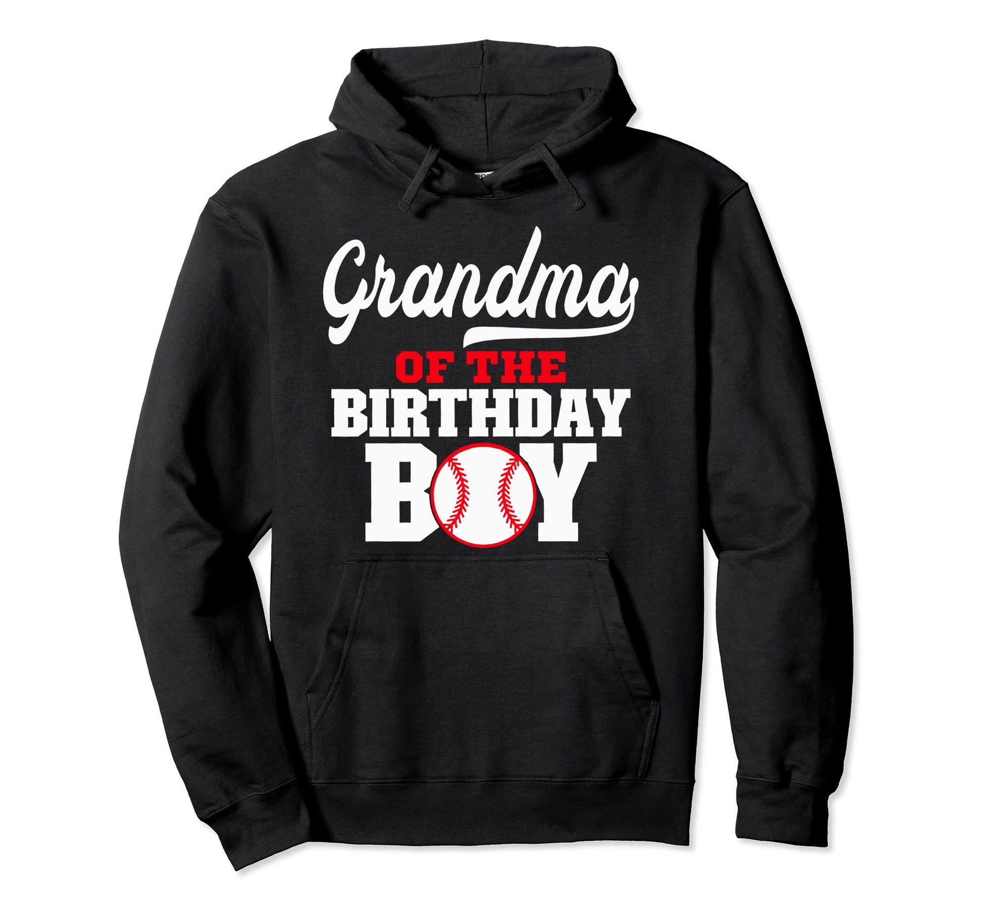Grandma Birthday Baseball Lover Hoodie - Fun Novelty Design Unisex - T-Shirt, Sweatshirt, Hoodie