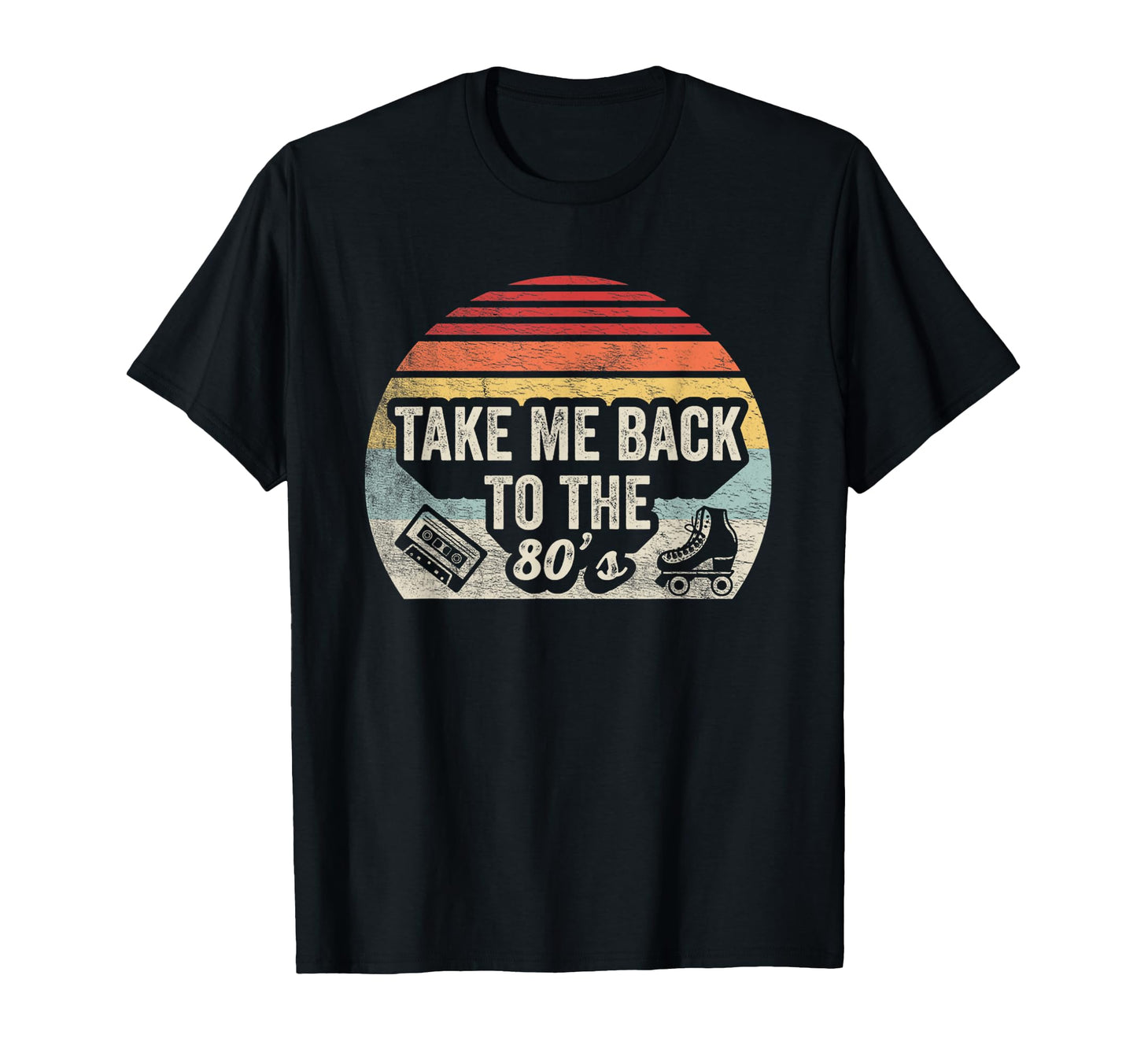 Take Me Back To 80S Cassette Roller T-Shirt - Unique Graphic Men Women - T-Shirt, Sweatshirt, Hoodie