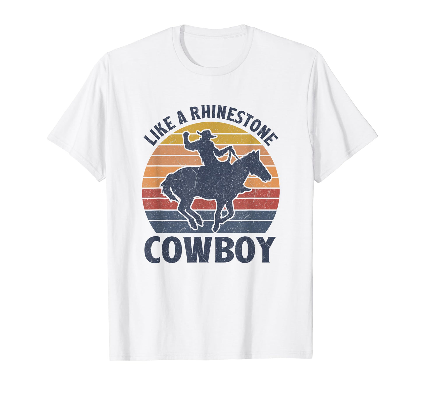 Like Rhinestone Cowboy Western Life T-Shirt - Custom Art Print for Adults - T-Shirt, Sweatshirt, Hoodie