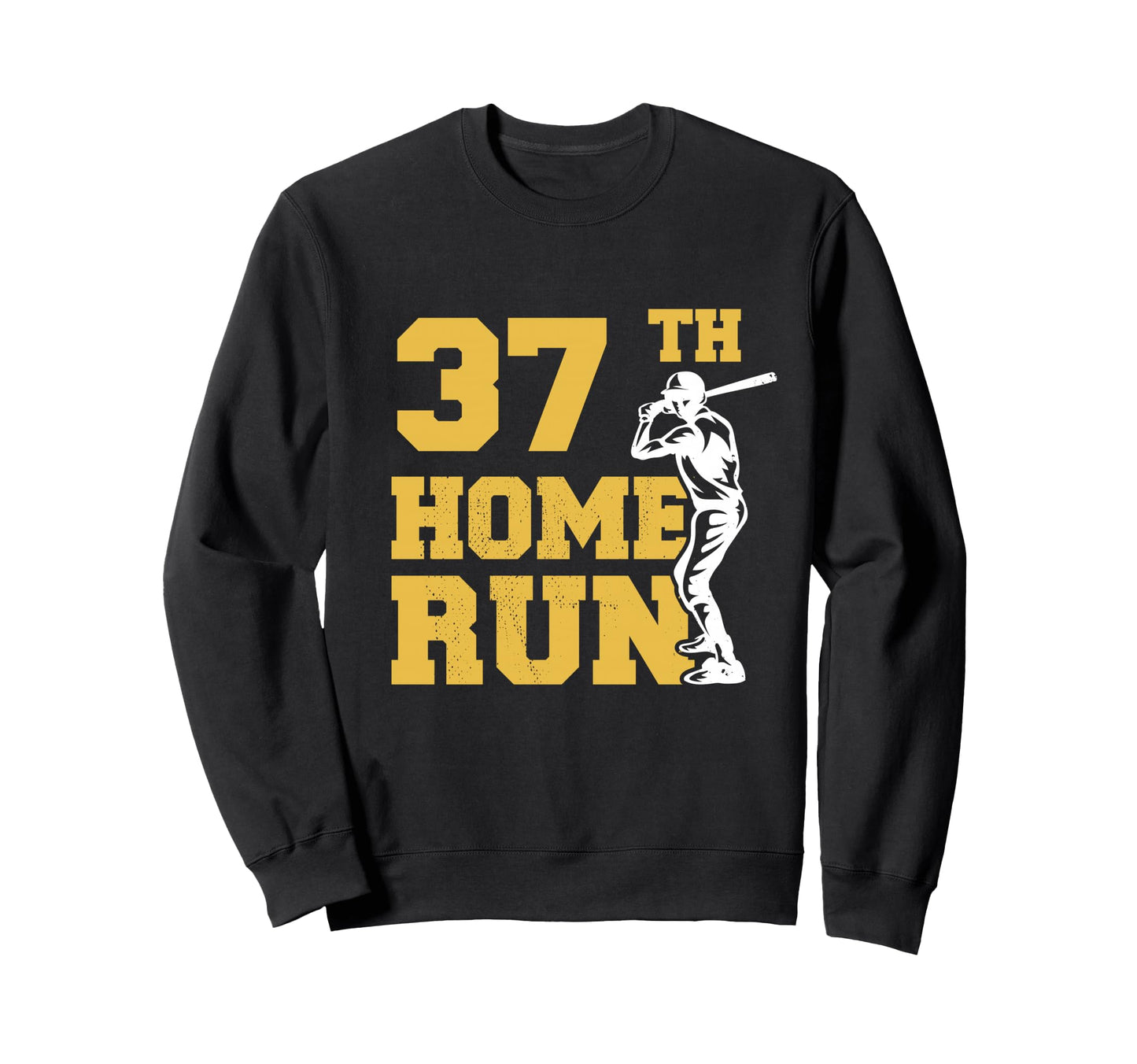 37Th Home Run Baseball Funny 37Th Sweatshirt - Trendy Graphic for Adults - T-Shirt, Sweatshirt, Hoodie