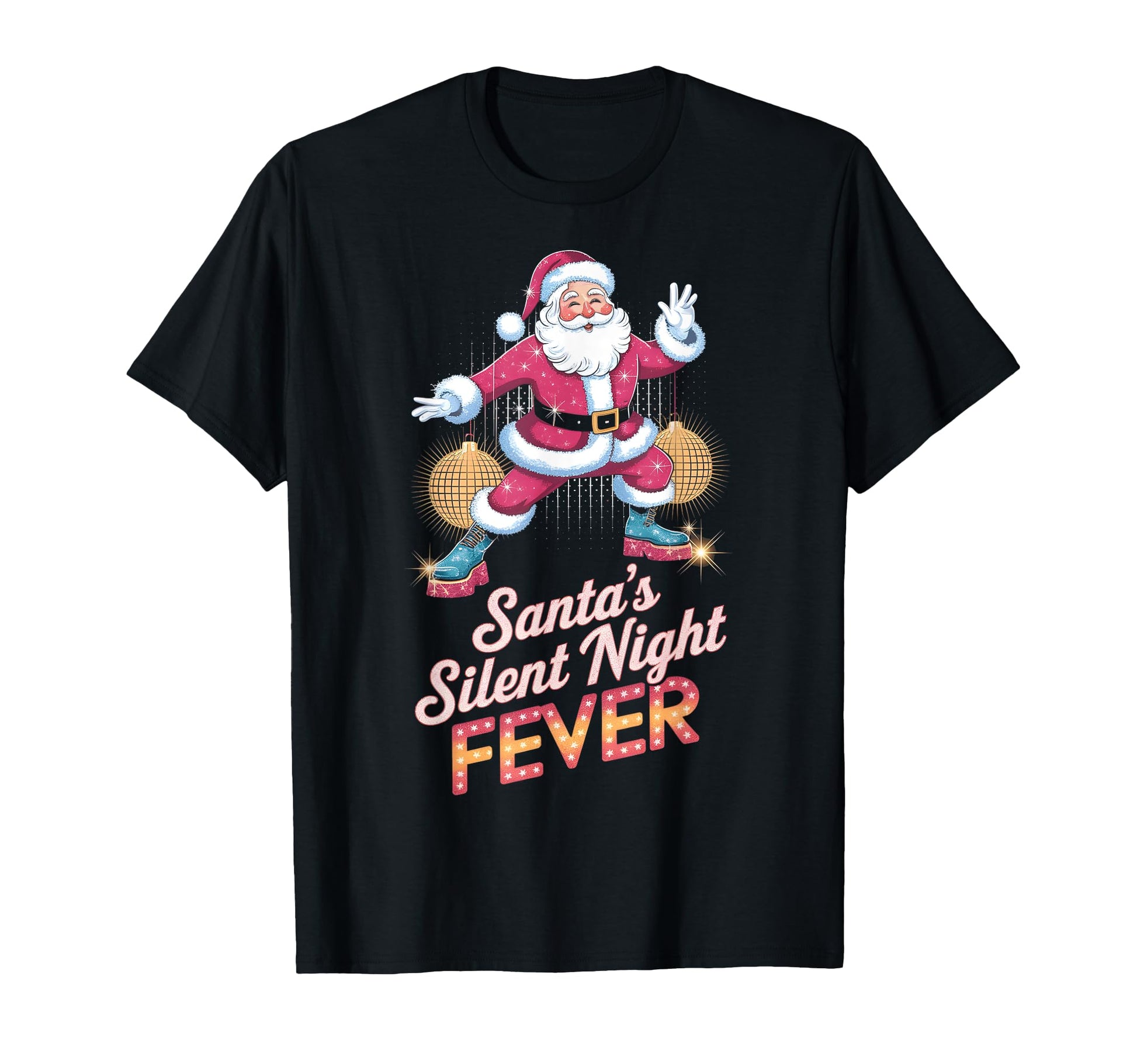 Santas Silent Night Fever Disco Funky T-Shirt - Unique Graphic Men Women - T-Shirt, Sweatshirt, Hoodie