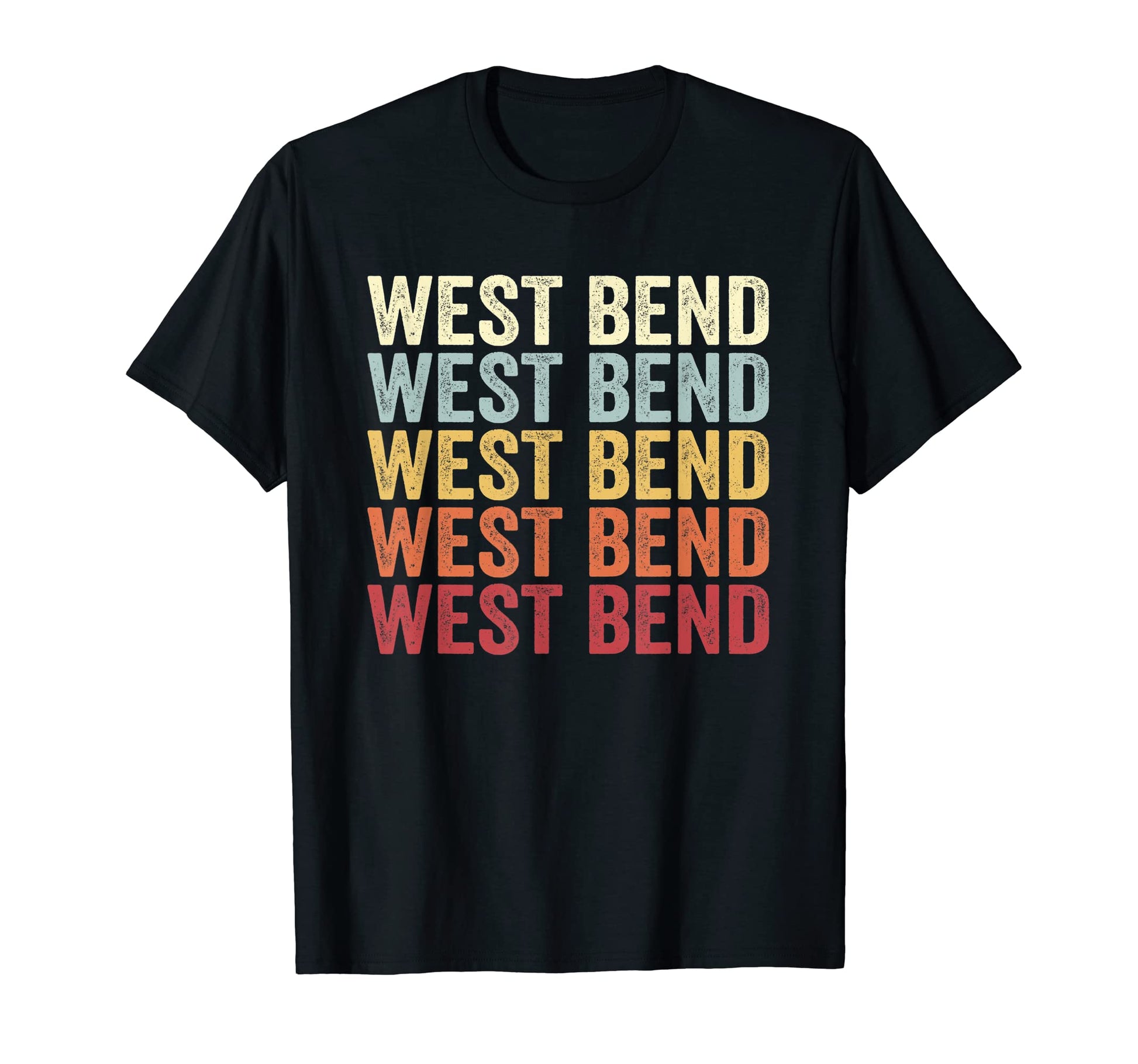 West Bend Wisconsin West Bend Wi Text T-Shirt - Novelty Apparel Men Women - T-Shirt, Sweatshirt, Hoodie