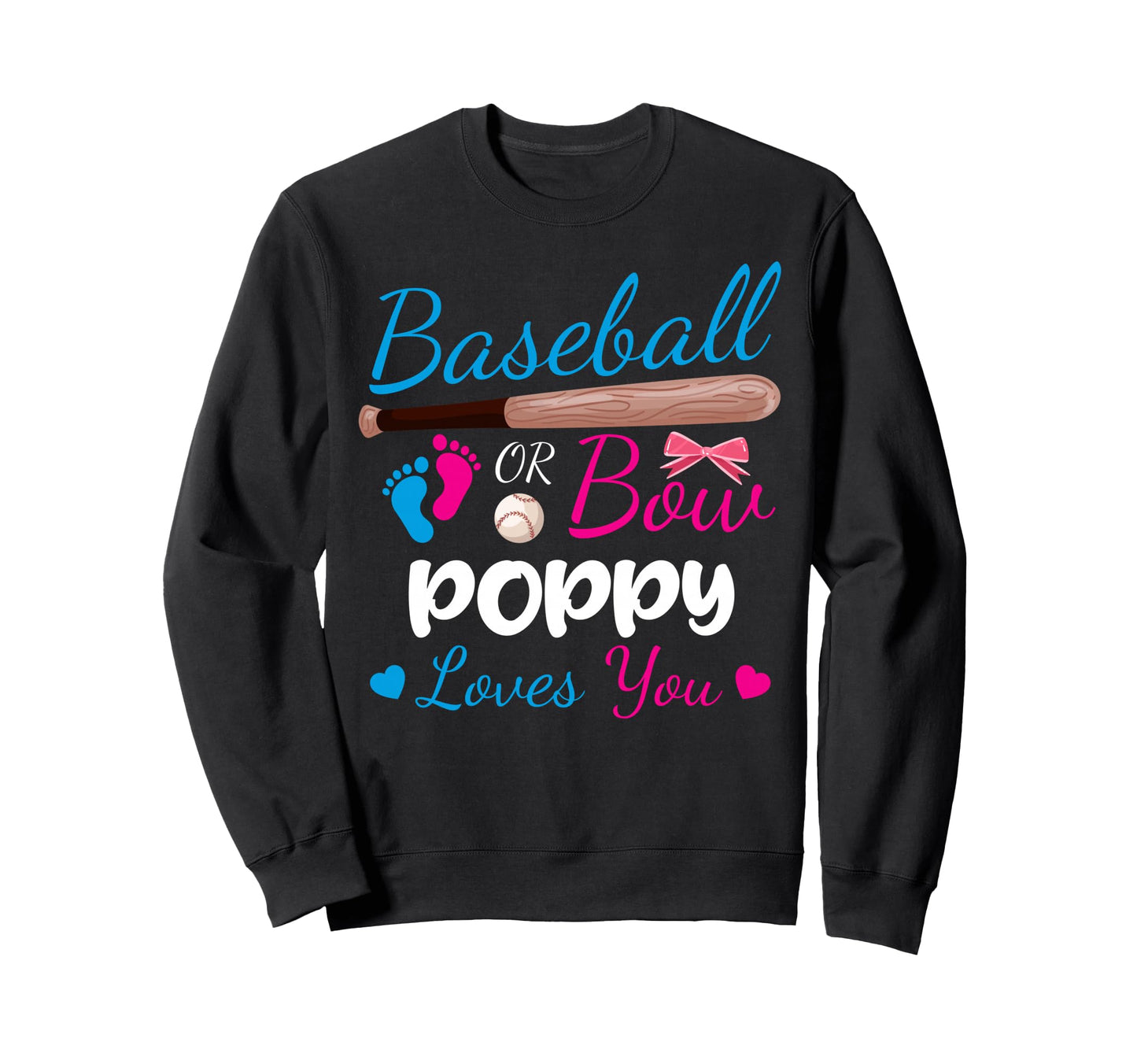 Baseball Or Bow Poppy Loves You Sweatshirt - Aesthetic Graphic Men Women - T-Shirt, Sweatshirt, Hoodie