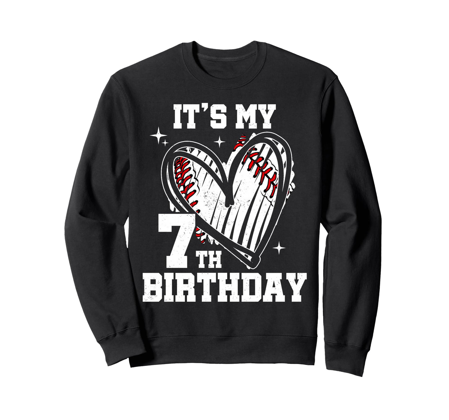 Its My 7Th Birthday Baseball Heart Sweatshirt - Novelty Apparel Men Women - T-Shirt, Sweatshirt, Hoodie