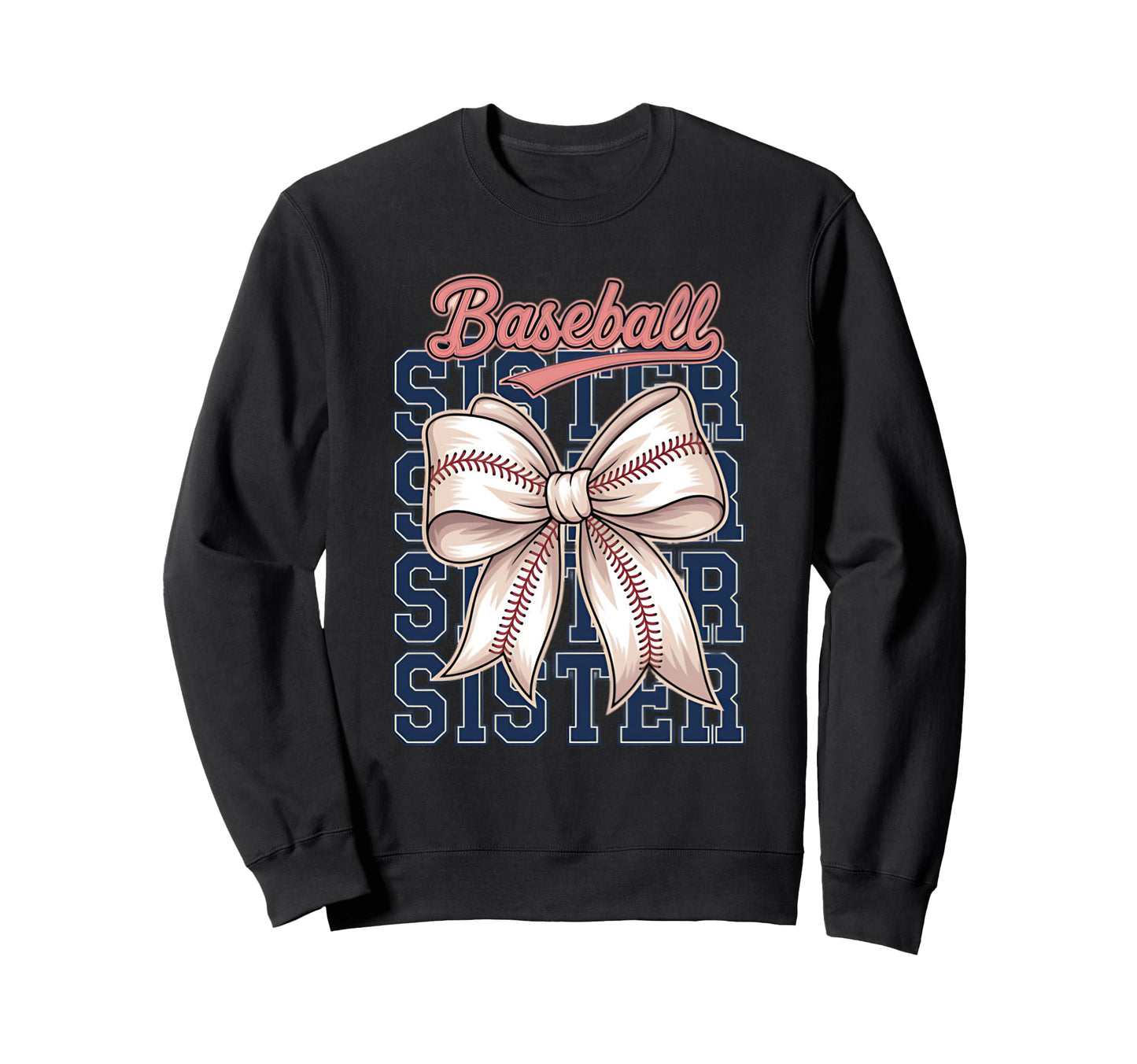 Baseball Sister Coquette Bow Sweatshirt - Casual Everyday Wear for Adults - T-Shirt, Sweatshirt, Hoodie